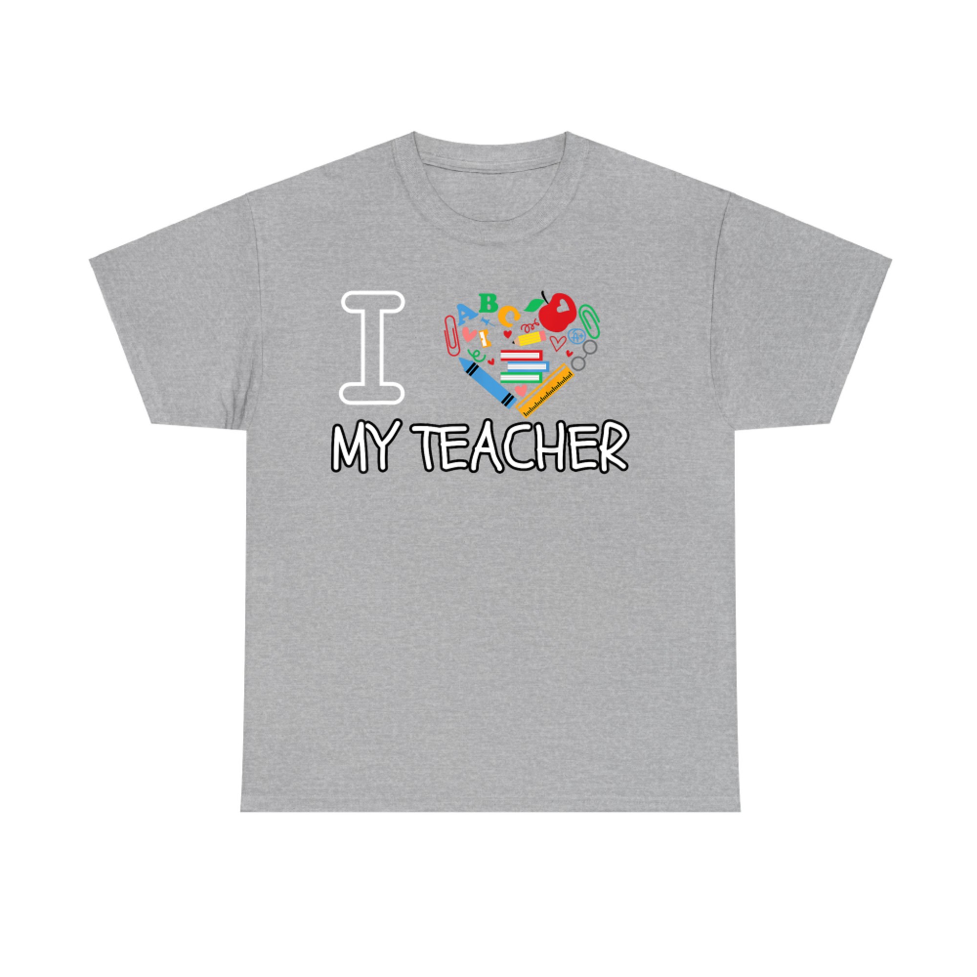 I Love My Teacher Cute School Supplies Heart T-Shirt