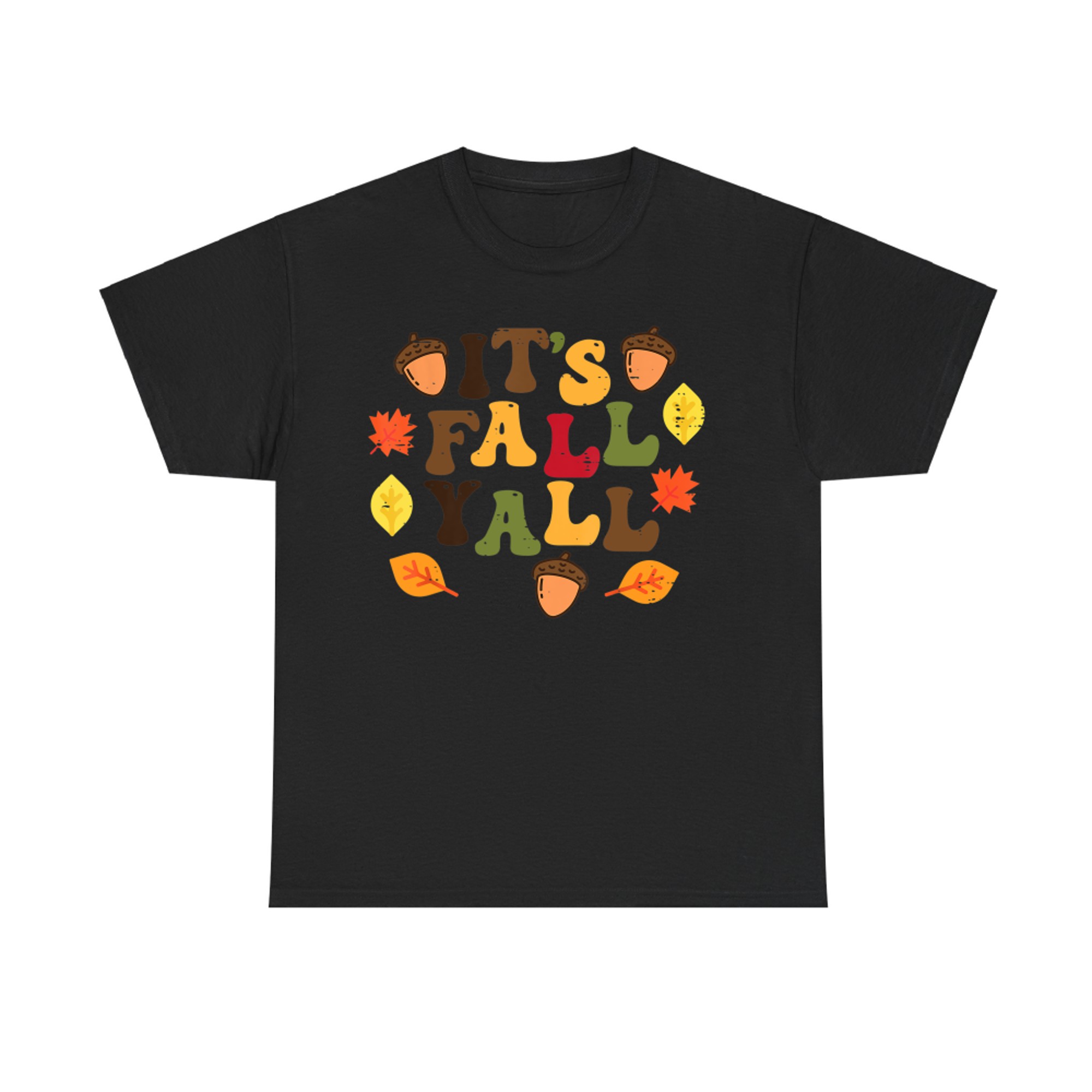 It's Fall Yall Leaves Cute Autumn Thanksgiving T-Shirt