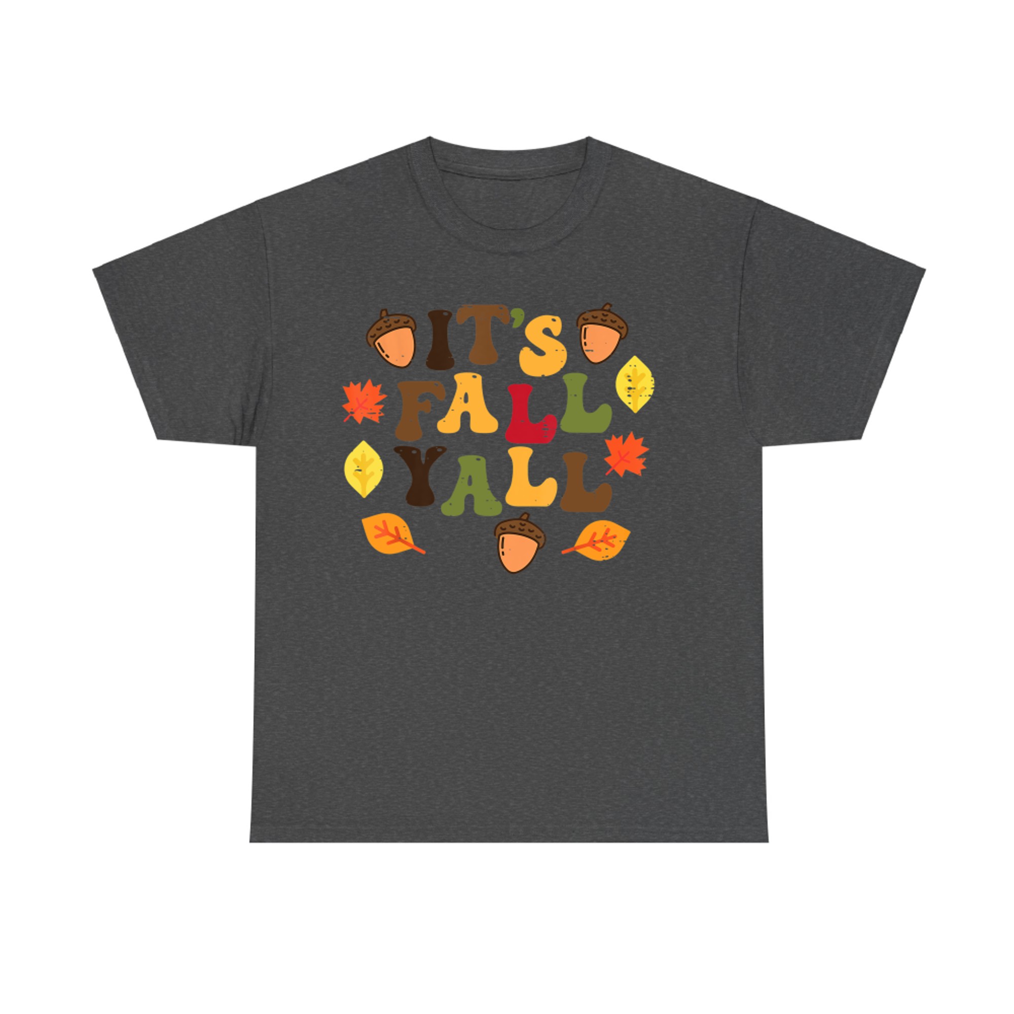 It's Fall Yall Leaves Cute Autumn Thanksgiving T-Shirt