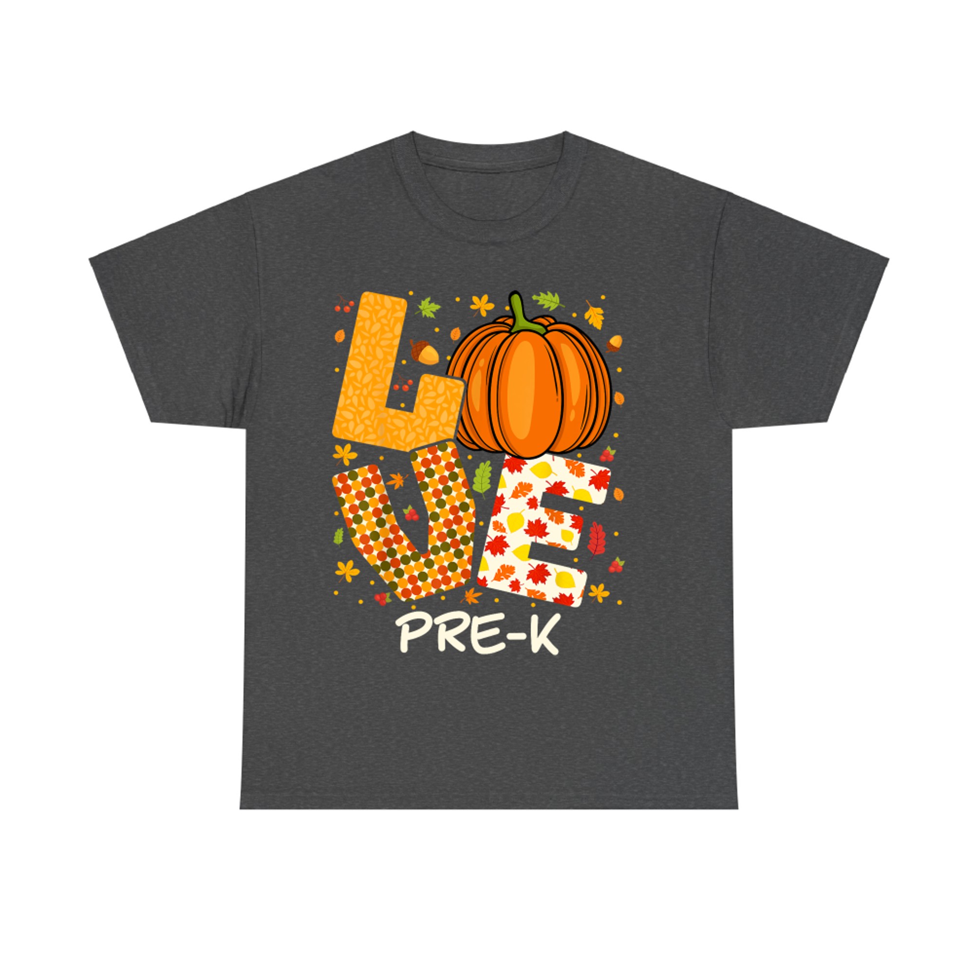 Love Pre-K Teacher Pumpkin Fall Autumn Thanksgiving T-Shirt