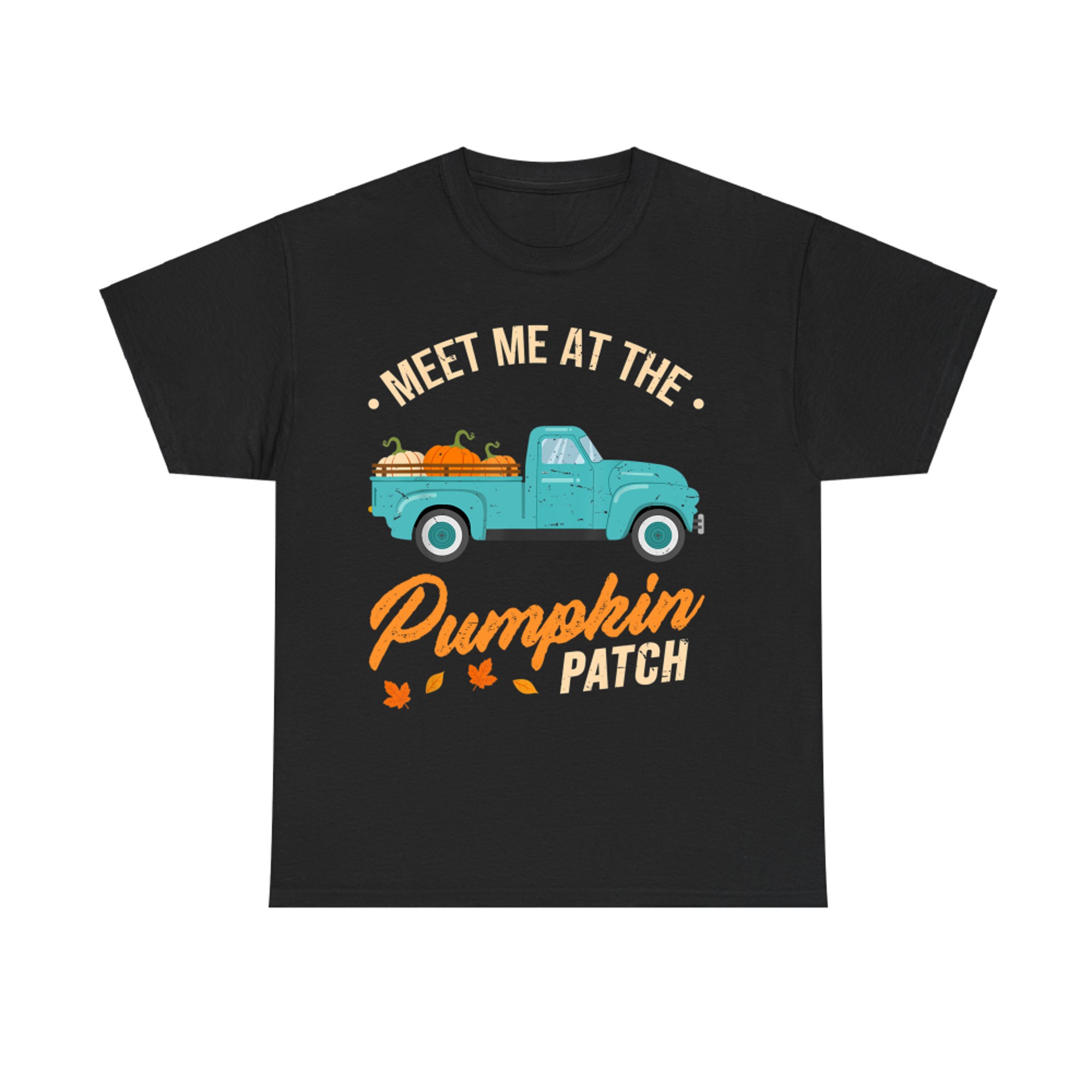 Meet Me At The Pumpkin Patch Truck Halloween Hello Fall T-Shirt