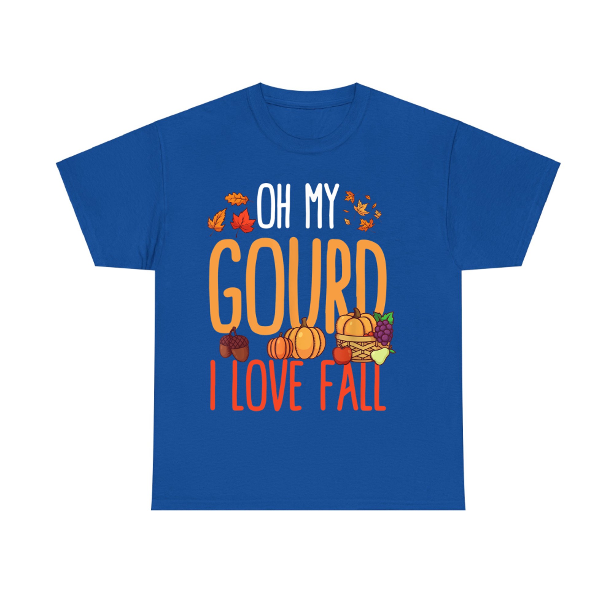 Oh My Gourd I Love Fall Funny Autumn Pumpkin T-Shirt
