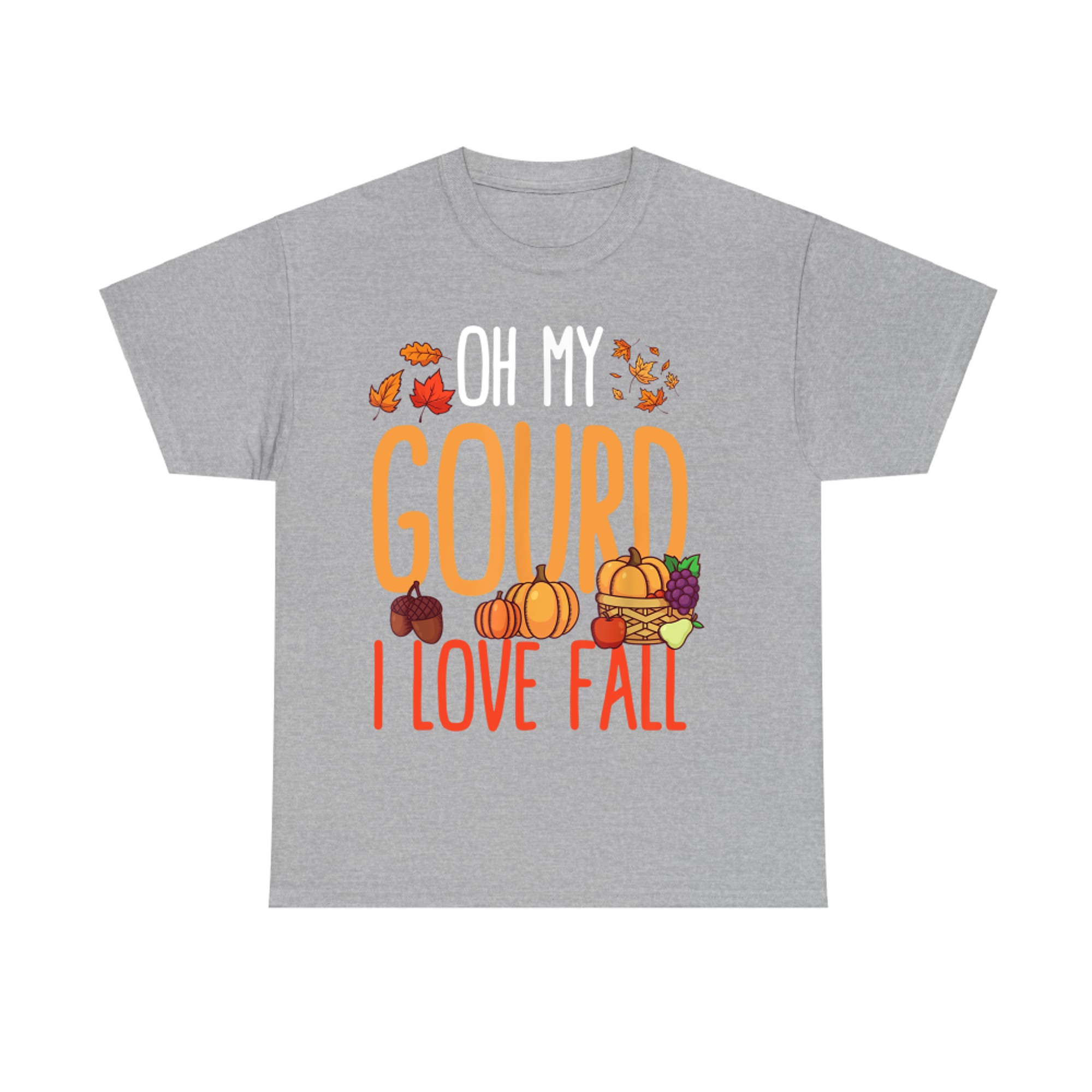 Oh My Gourd I Love Fall Funny Autumn Pumpkin T-Shirt