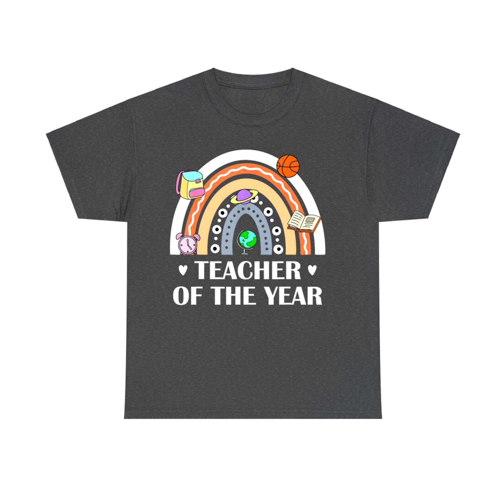 Teacher Of The Year Best Teacher Ever T-Shirt