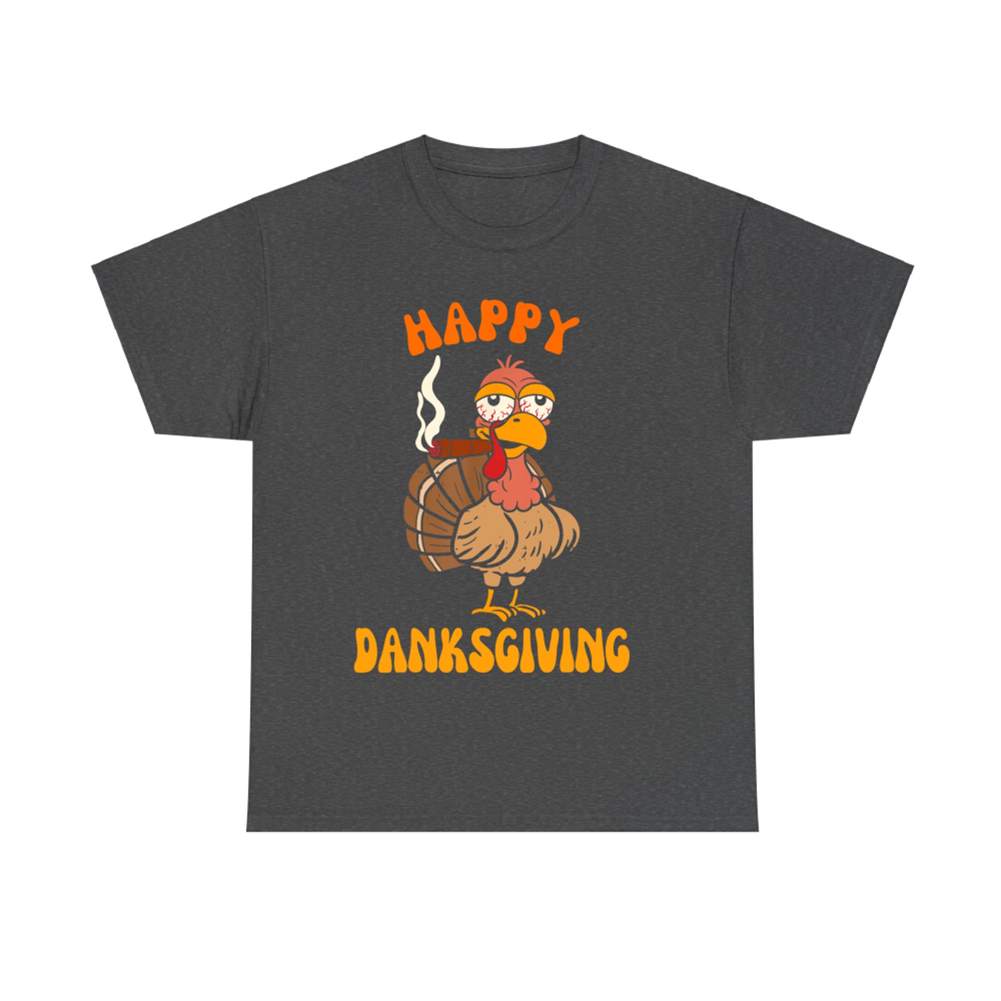 Happy Danksgiving Thanksgiving Cannabis Weed Turkey Smoking T-Shirt