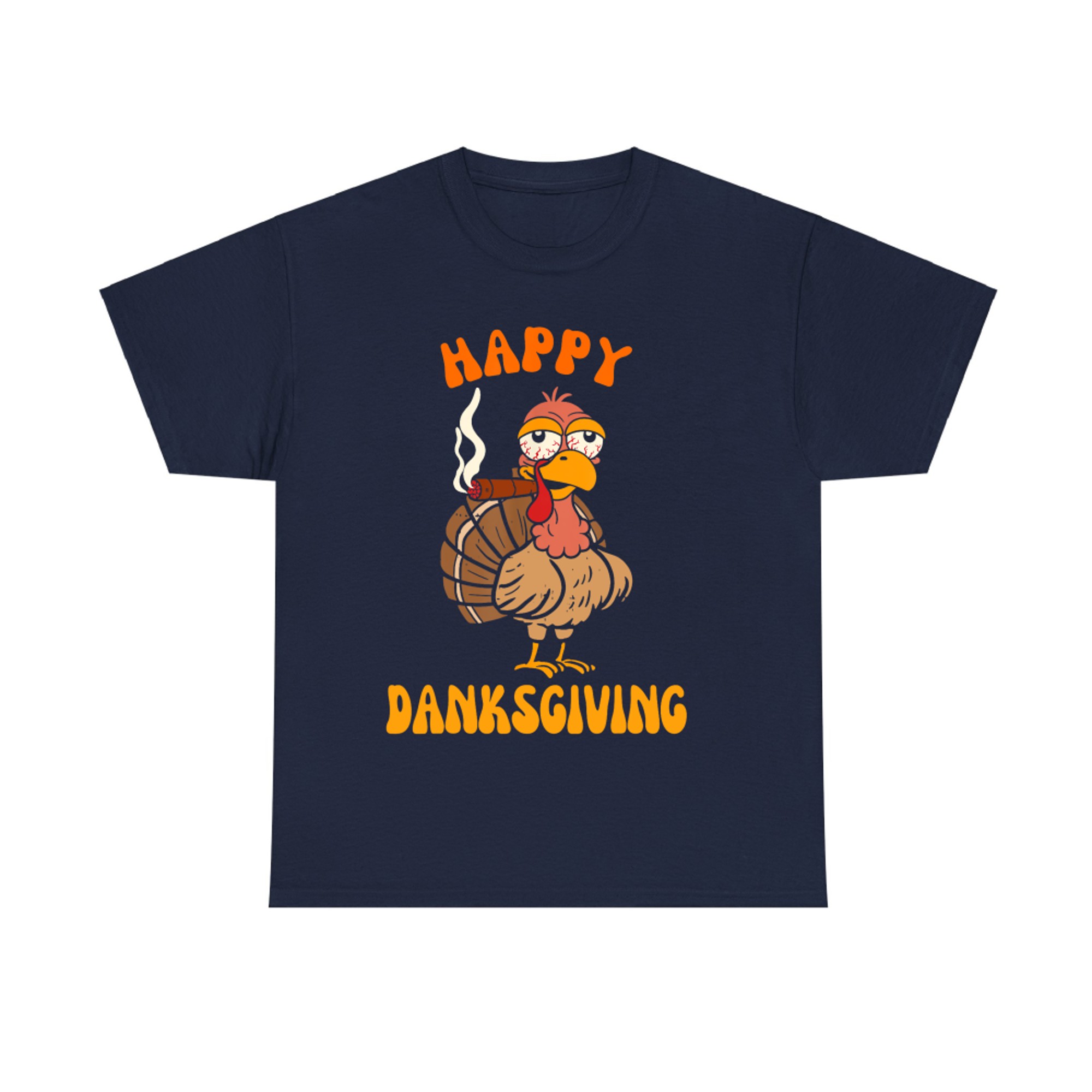 Happy Danksgiving Thanksgiving Cannabis Weed Turkey Smoking T-Shirt