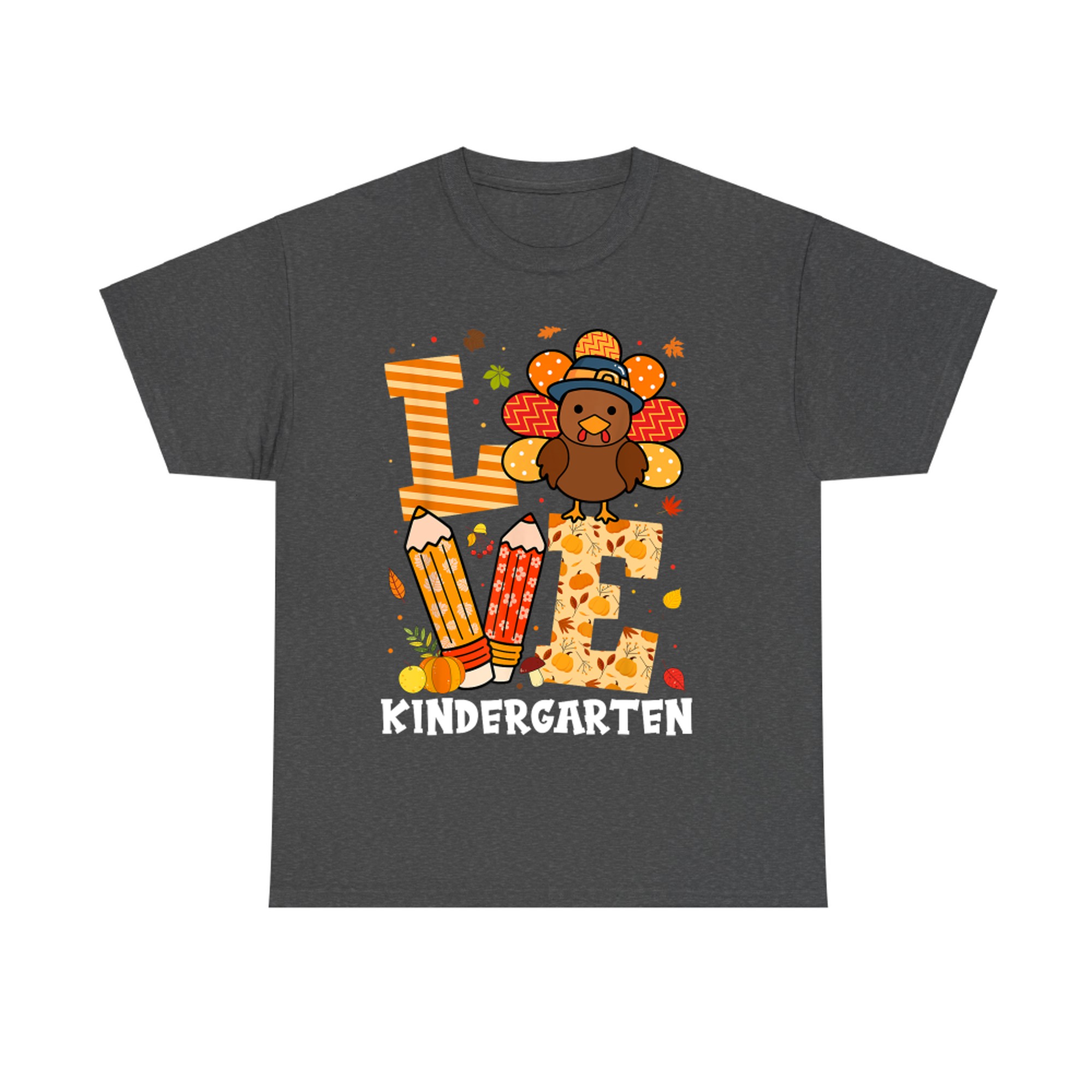Love Kindergarten Thanksgiving Teacher Turkey Autumn Fall T-Shirt