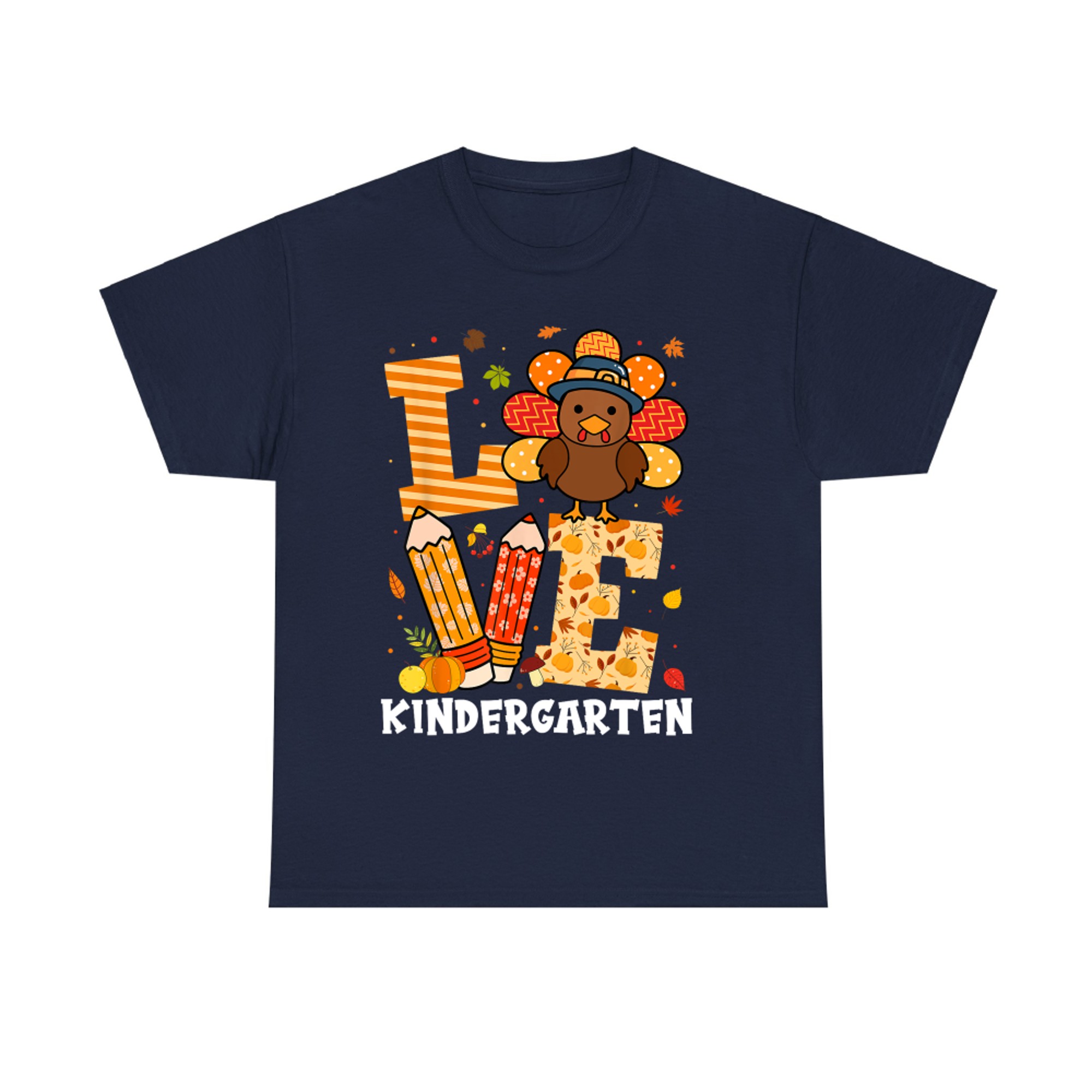 Love Kindergarten Thanksgiving Teacher Turkey Autumn Fall T-Shirt