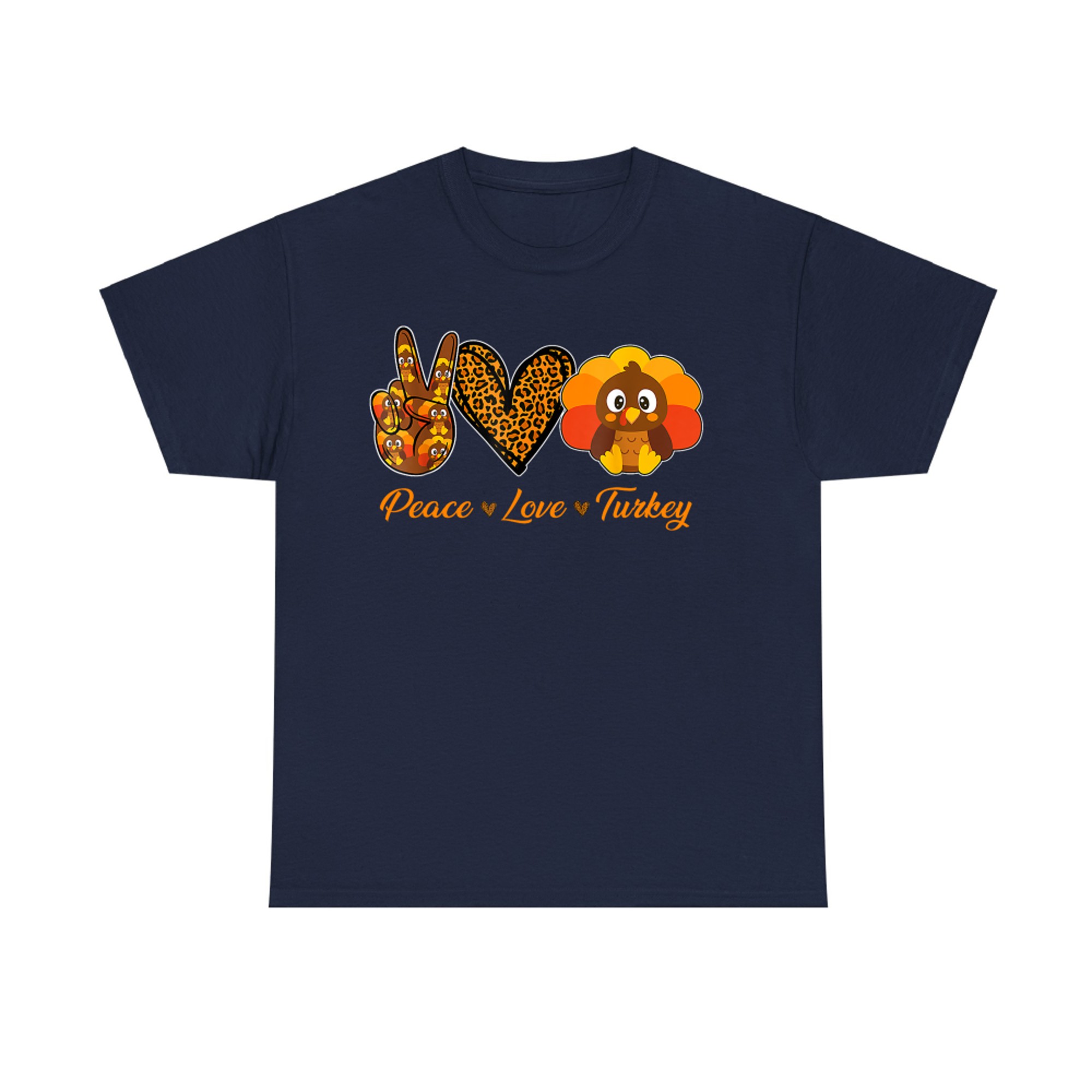 Peace Love Turkey Thanksgiving Fall Autumn T-Shirt