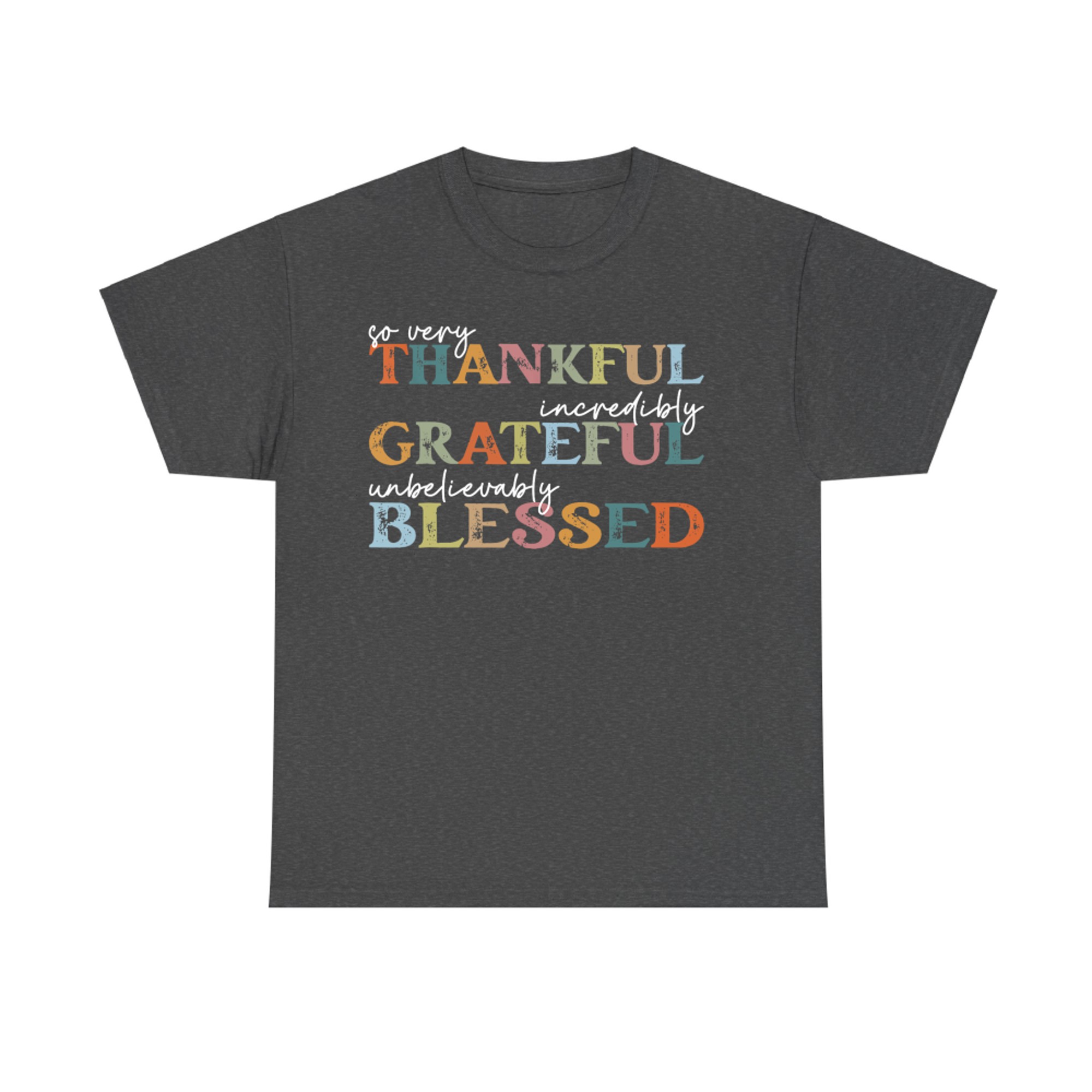 Thankful Grateful Blessed Happy Thanksgiving Day Funny T-Shirt