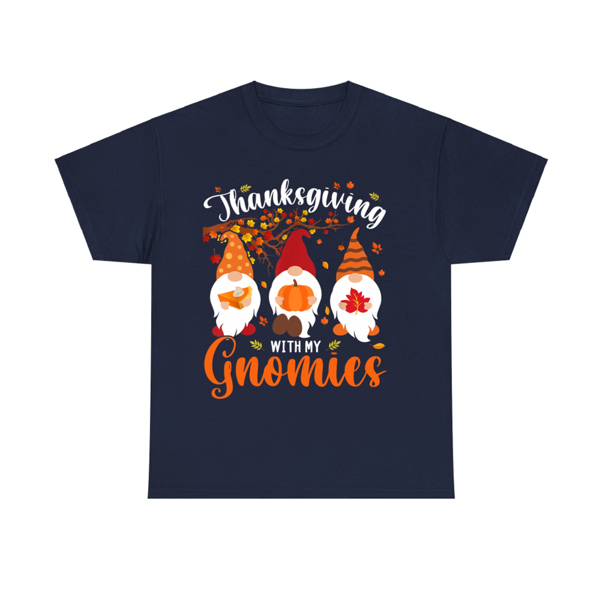 Thanksgiving With My Gnomies Funny Autumn Gnomes Lover T-Shirt