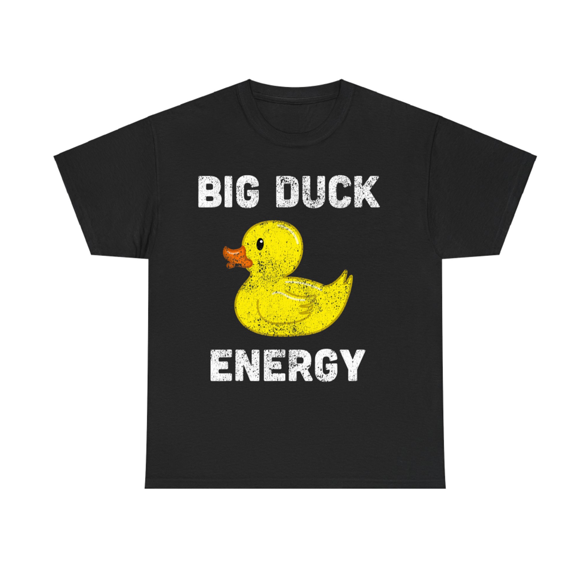 Cute Yellow Duck Big Duck Energy Funny Humor T-Shirt