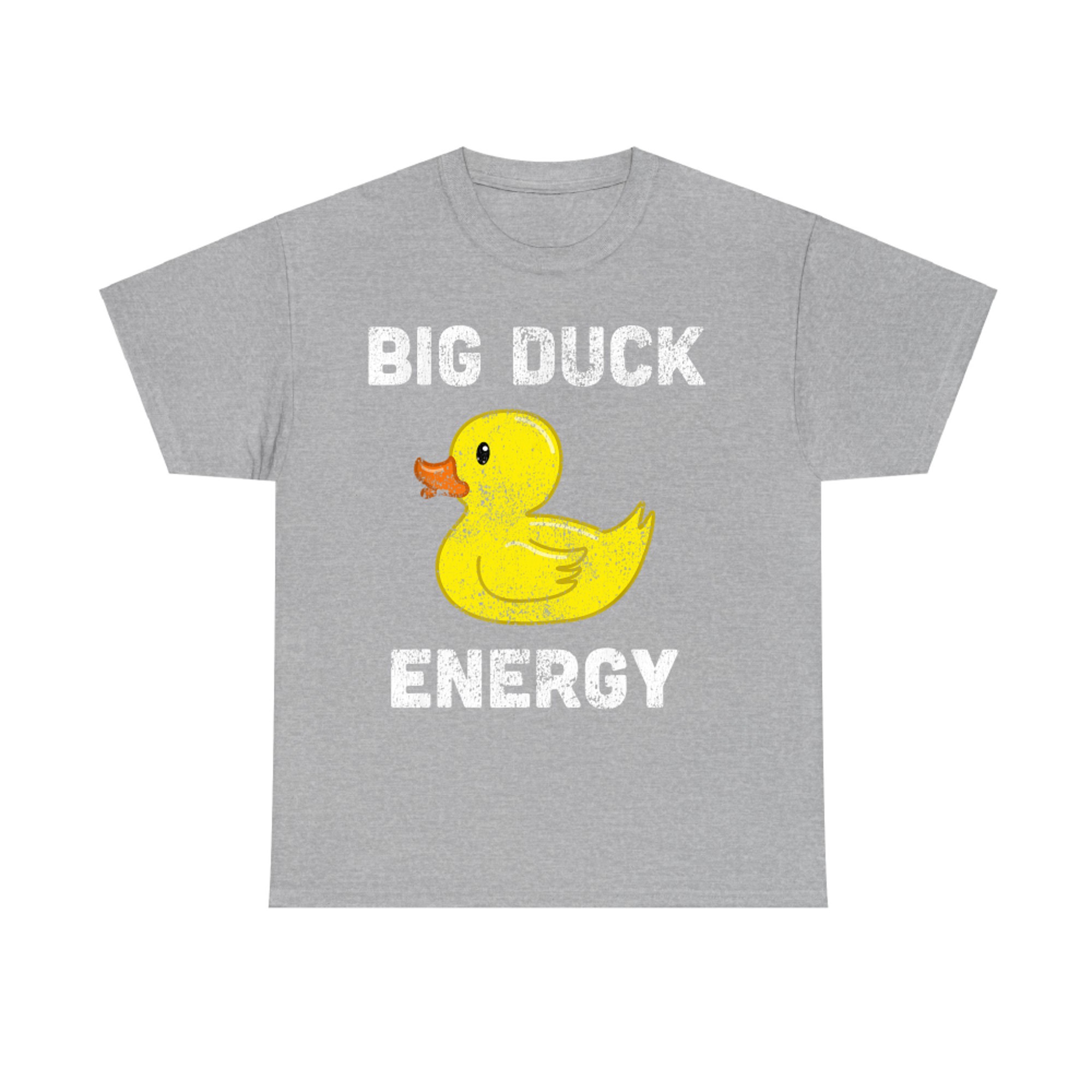 Cute Yellow Duck Big Duck Energy Funny Humor T-Shirt