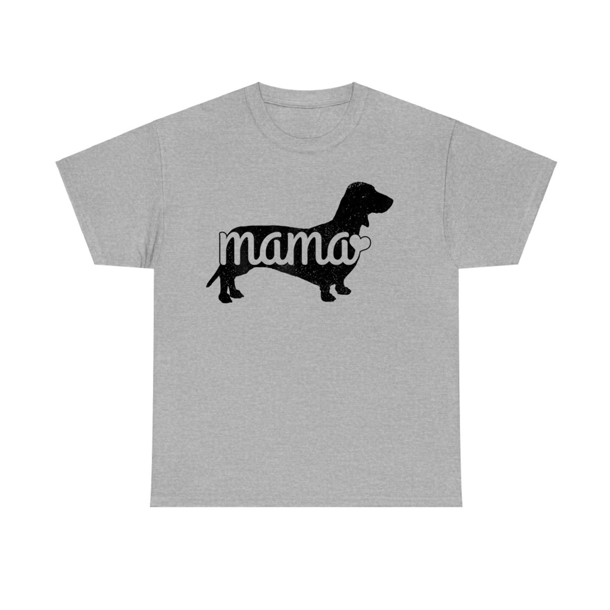 Dachshund Mama Wiener Dog Doxie Mom Funny Cute T-Shirt