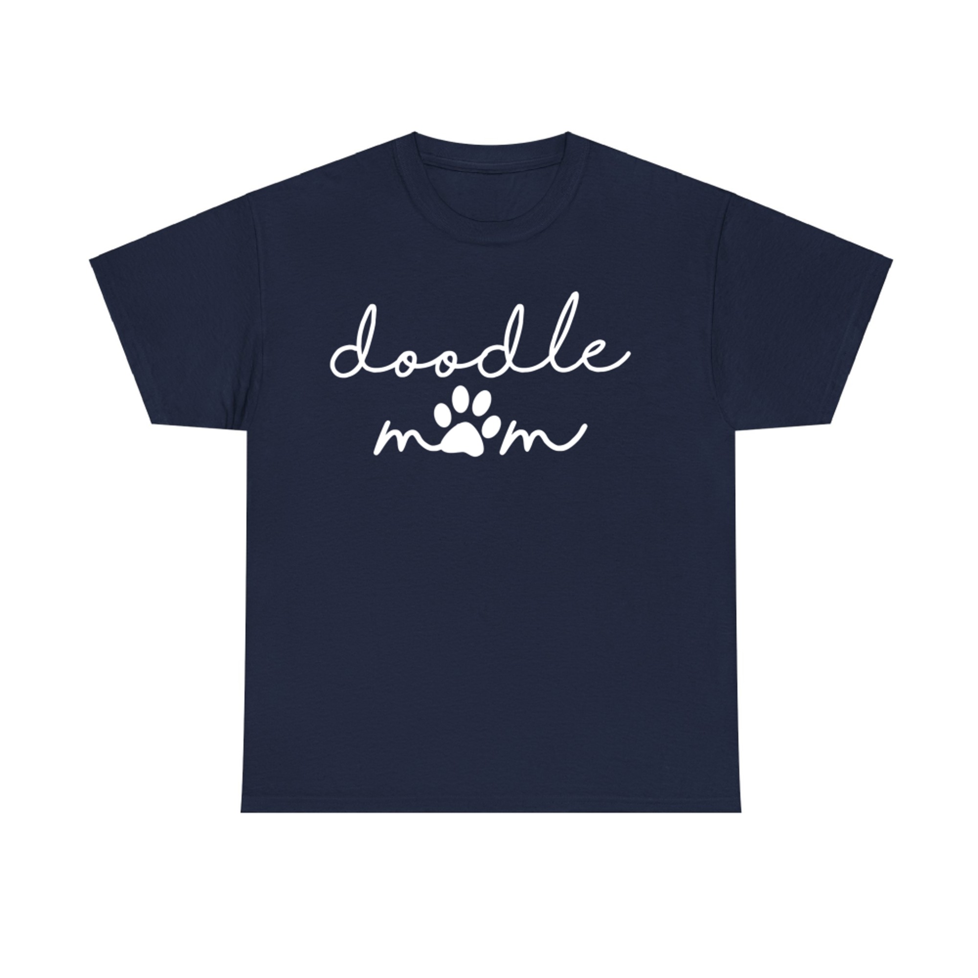 Doodle Mom Cute Gift for Dog Lover Mothers Day Momma T-Shirt