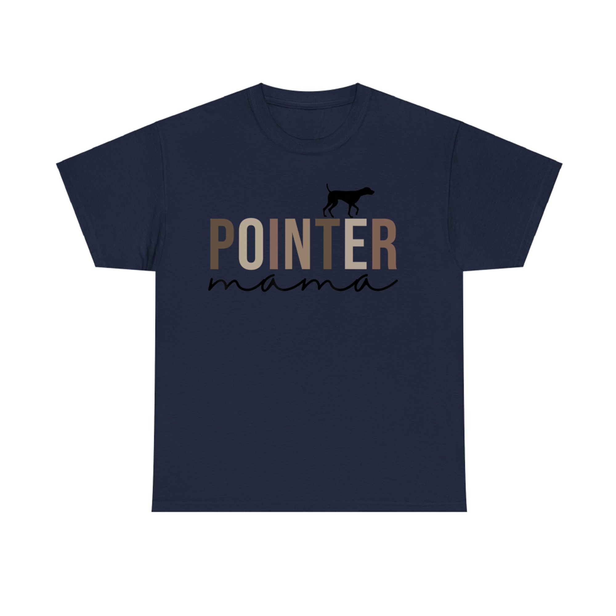 Pointer Dog Mama German Shorthaired Pointer Lovers T-Shirt