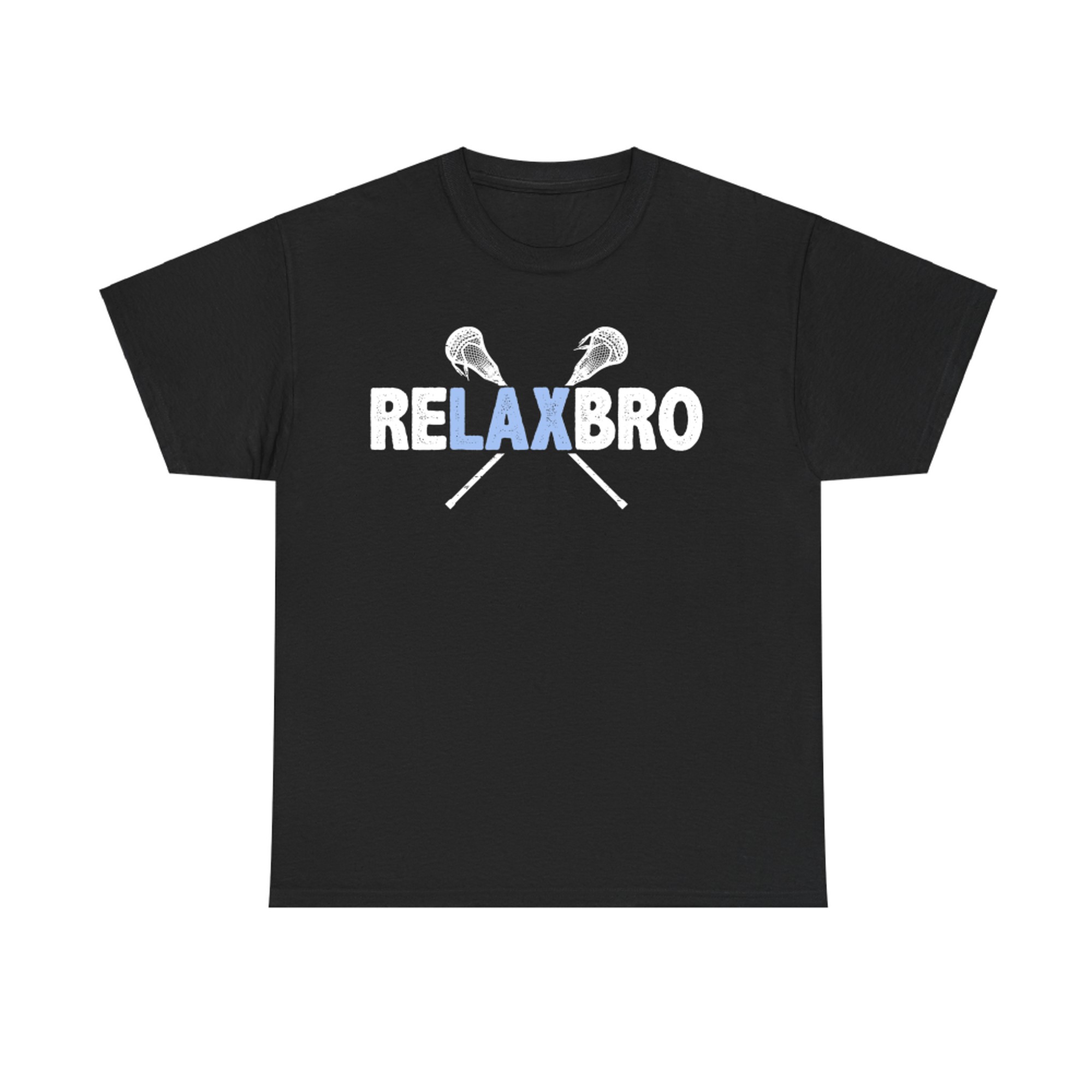 Relax Bro Lacrosse Player Lax Funny T-Shirt