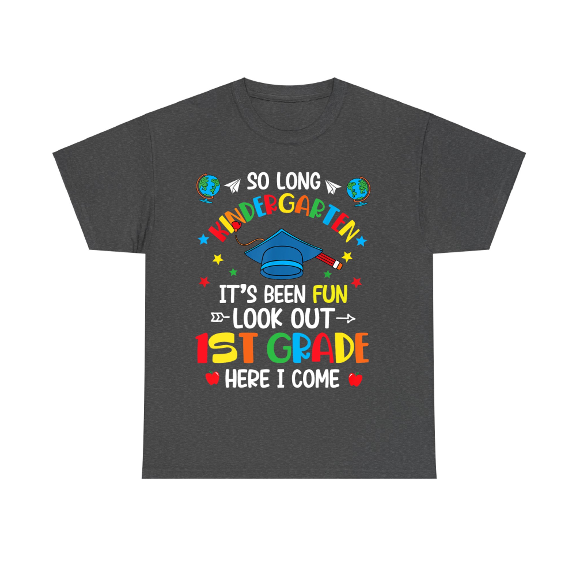 Kindergarten Graduation Goodbye Hello First Grade T-Shirt