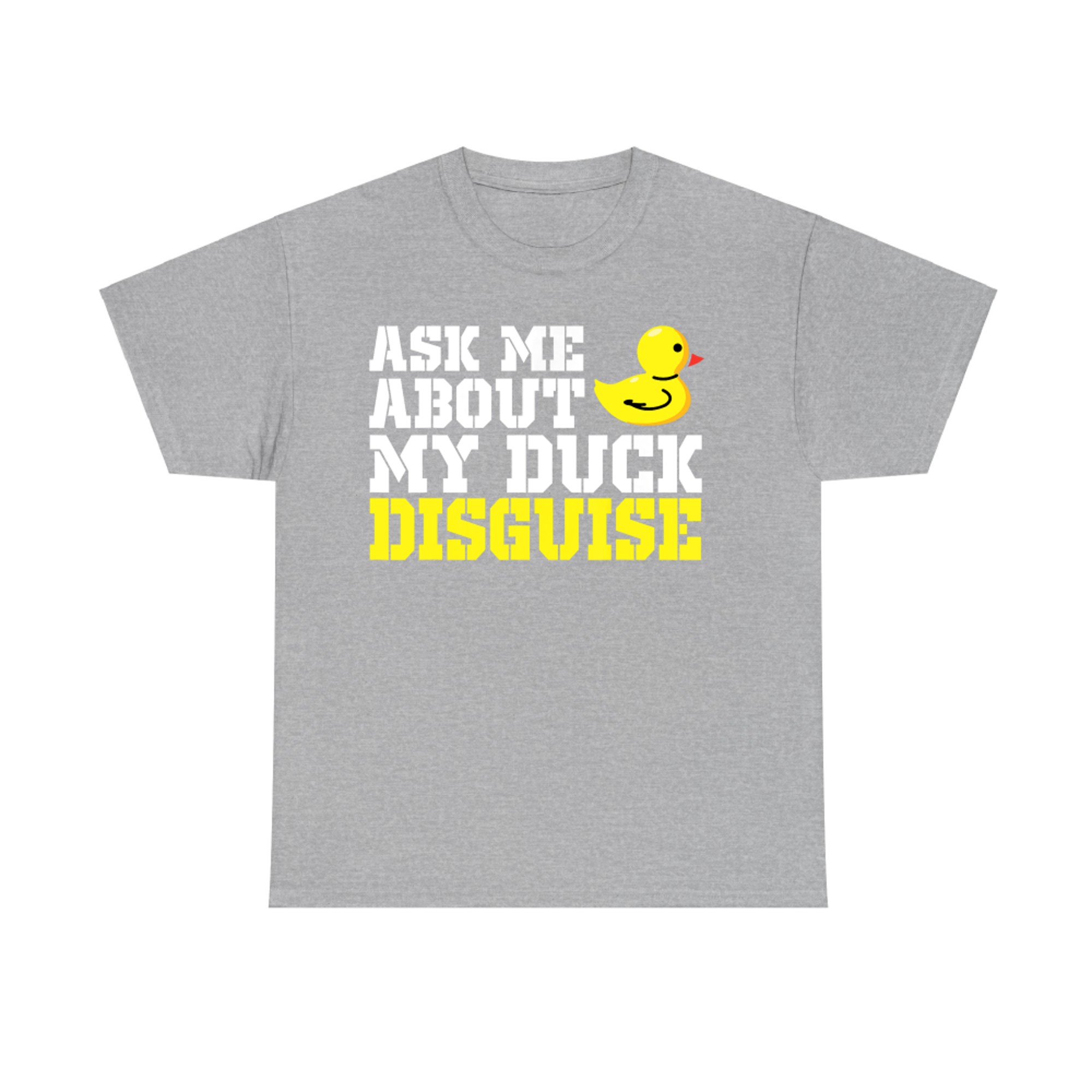 Ask Me About My Duck Disguise Duck Costume Halloween Funny T-Shirt