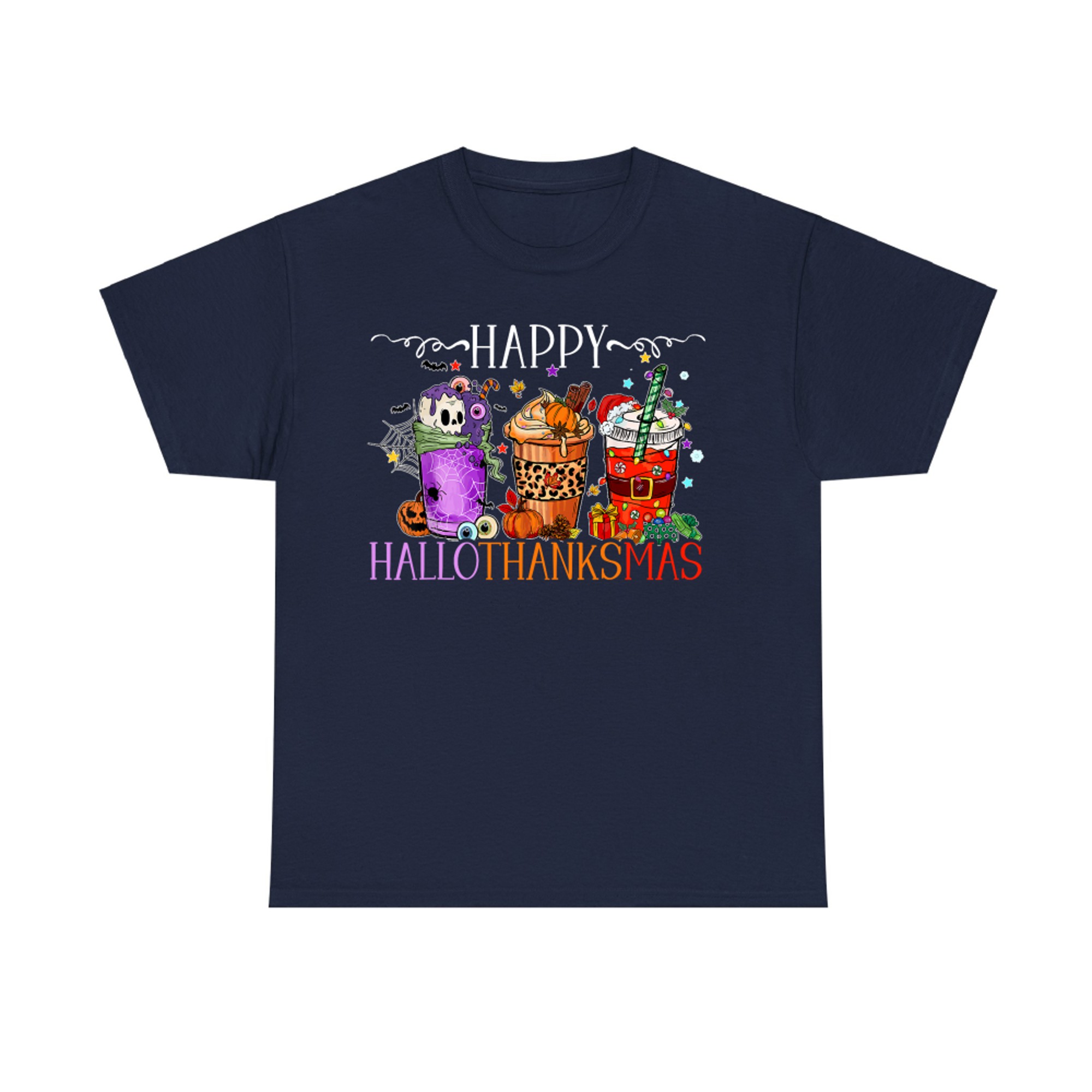 Happy Hallothanksmas Cute Halloween Thanksgiving Christmas Drink T-Shirt