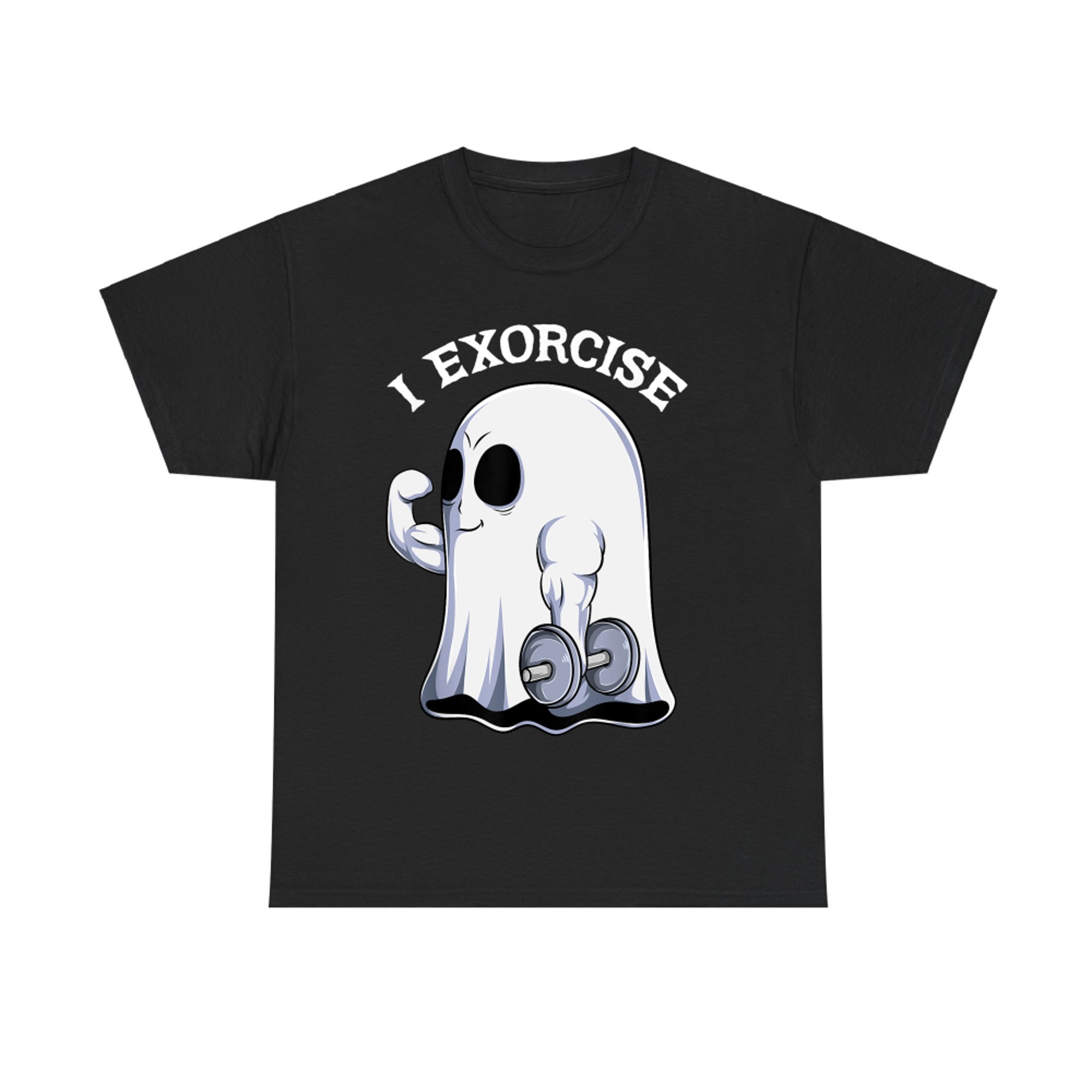 I Exorcise Funny Ghost Gym Workout Halloween T-Shirt