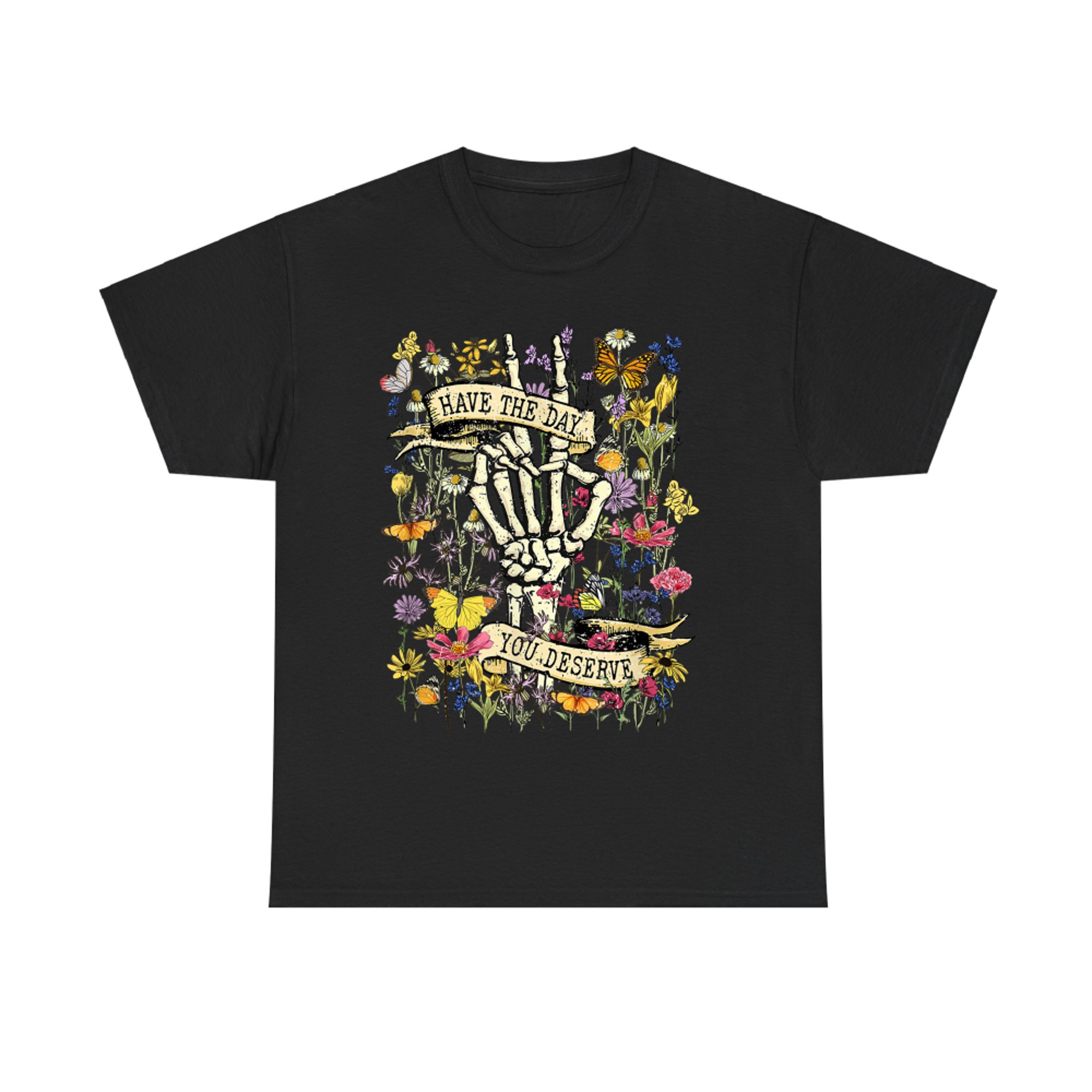 Have The Day You Deserve Funny Skeleton Middle Finger Retro Floral T-Shirt