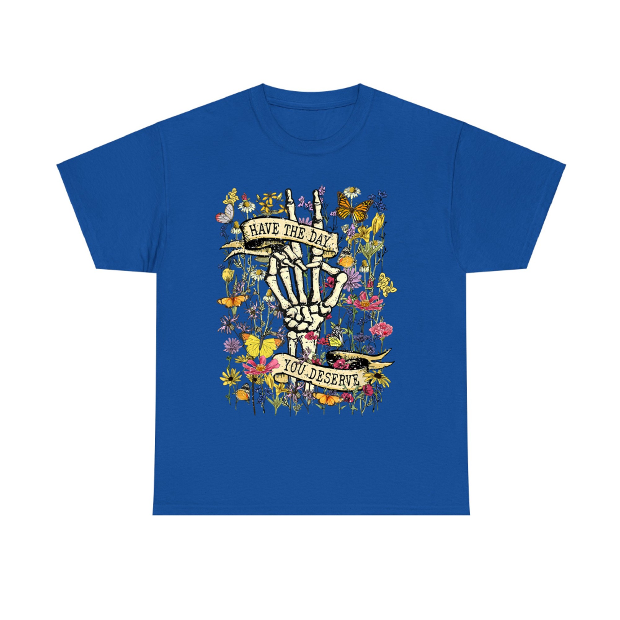 Have The Day You Deserve Funny Skeleton Middle Finger Retro Floral T-Shirt