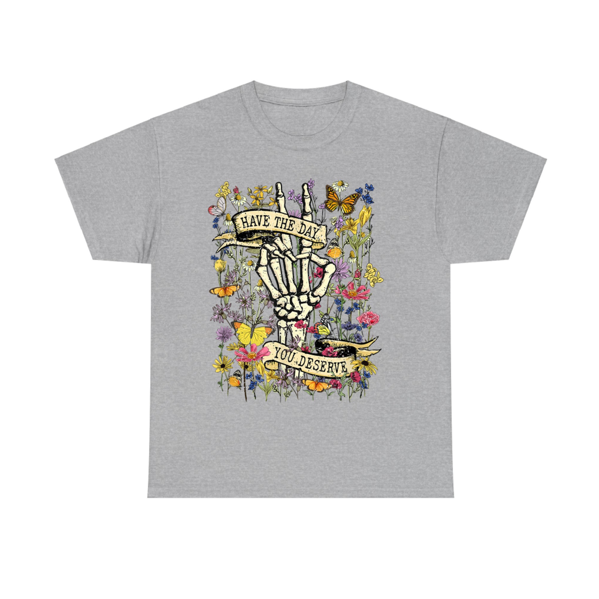 Have The Day You Deserve Funny Skeleton Middle Finger Retro Floral T-Shirt
