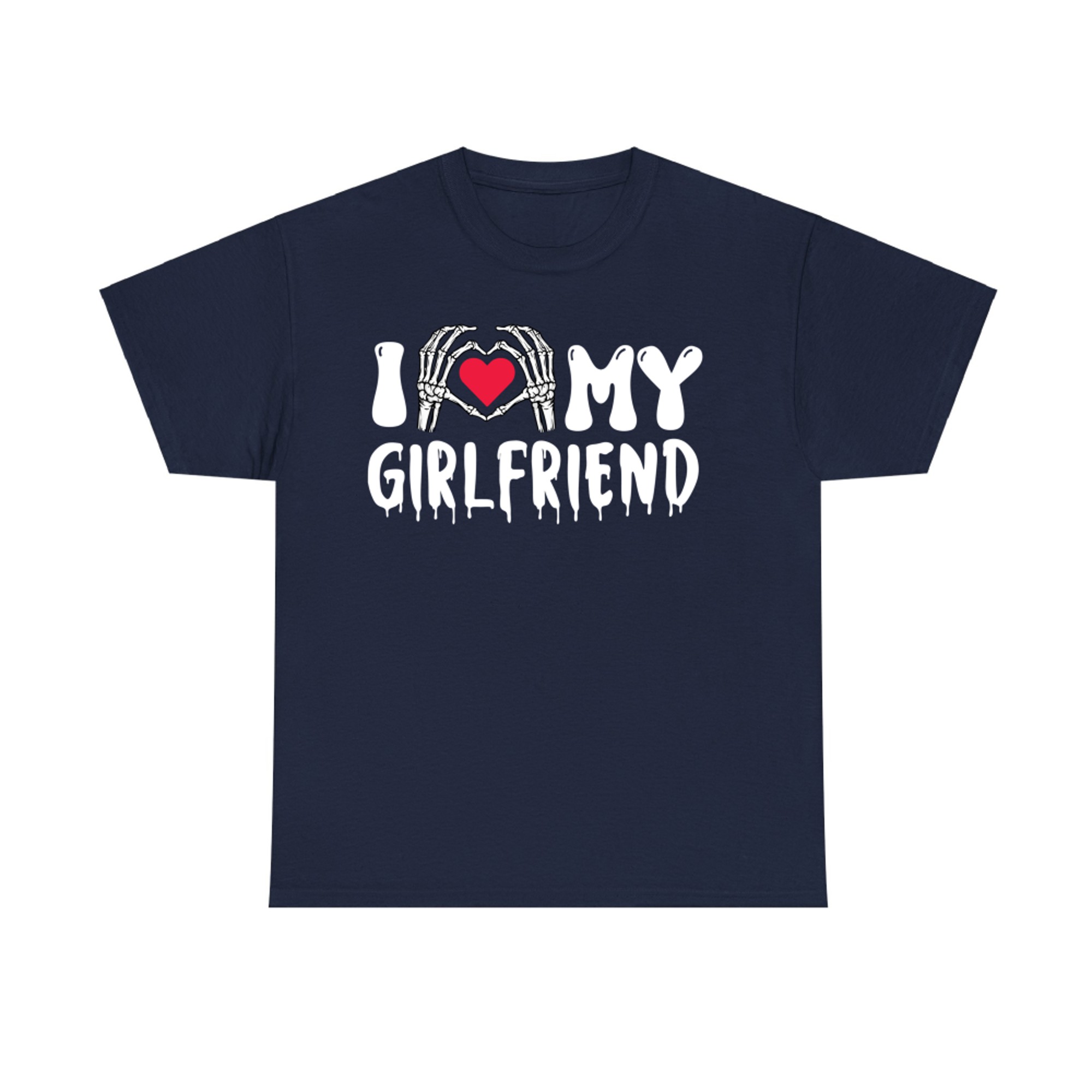 I Love My Girlfriend Skeleton Hands Halloween T-Shirt