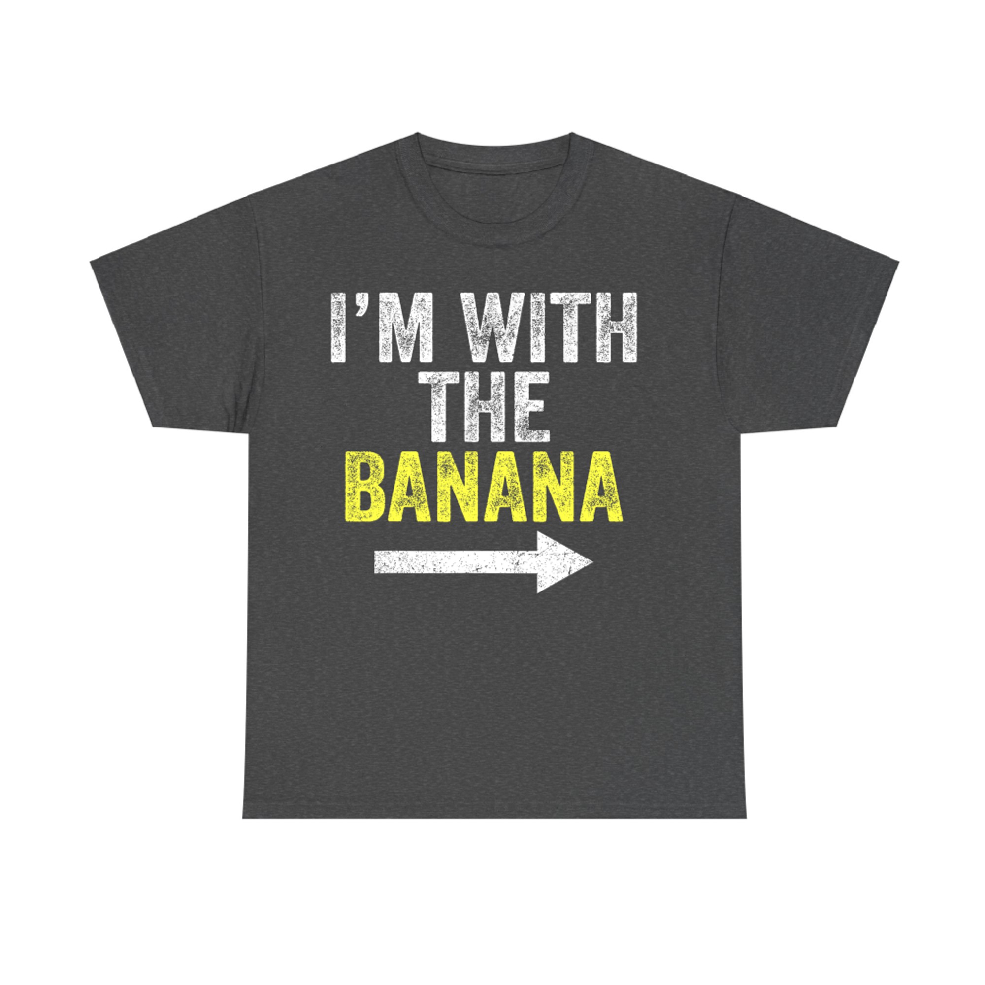 I'm With the Banana Funny Couple Matching Costume T-Shirt