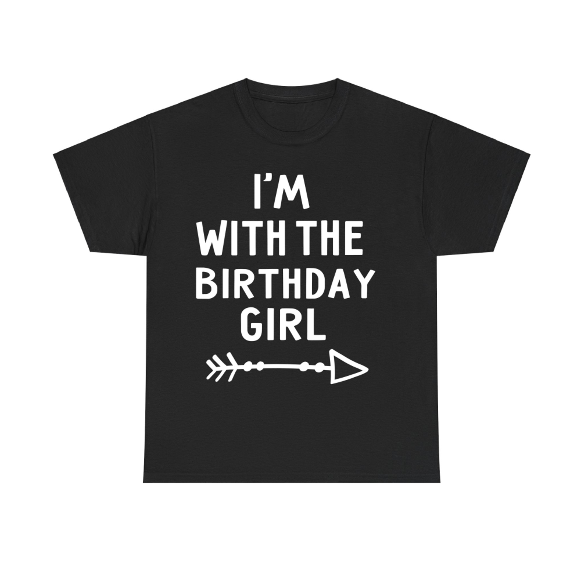 I'm With The Birthday Girl Happy Halloween Costume T-Shirt