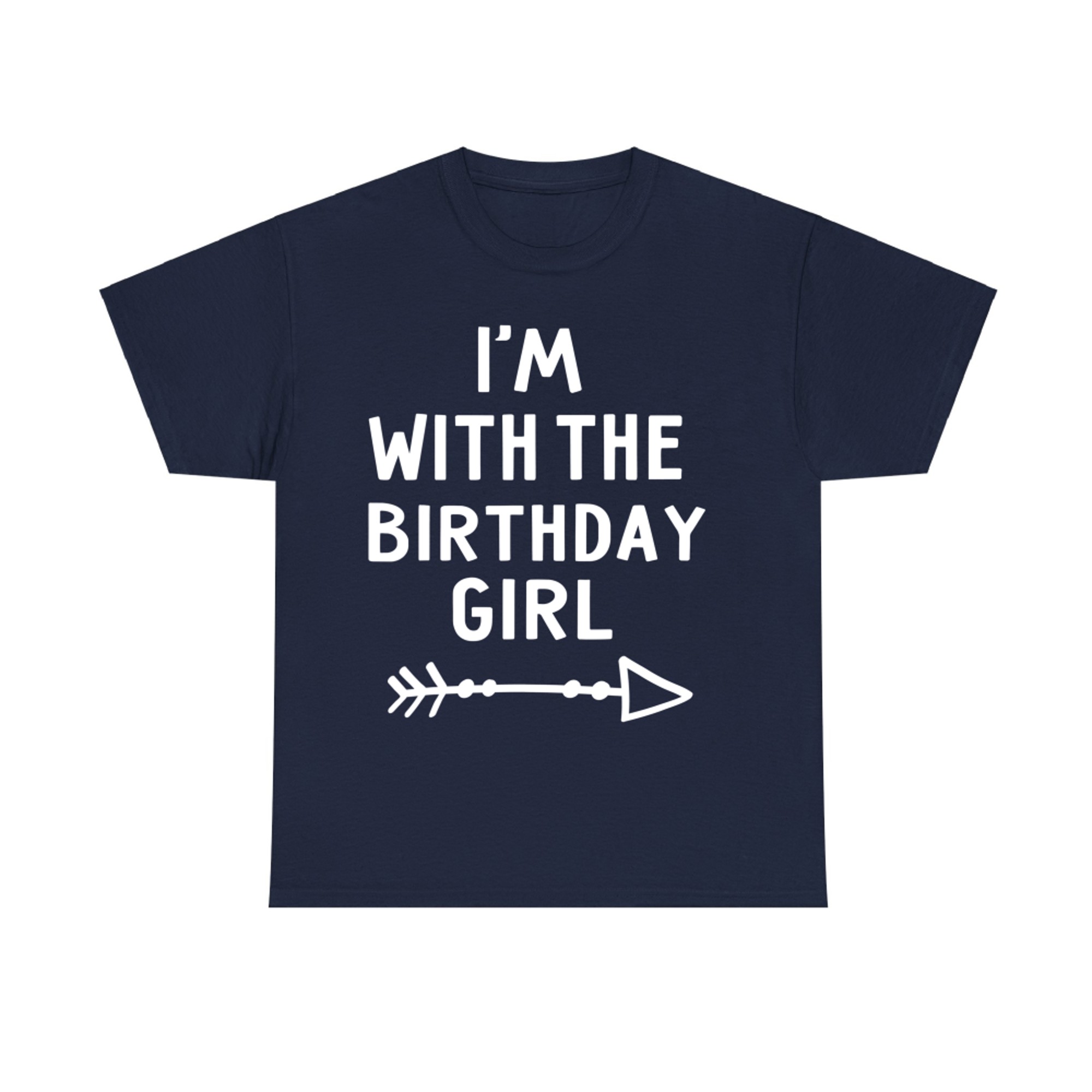 I'm With The Birthday Girl Happy Halloween Costume T-Shirt