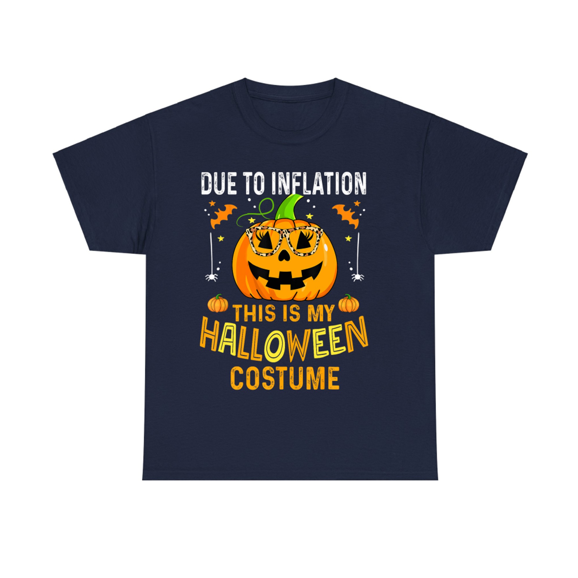 Due To Inflation This Is My Halloween Costume Pumpkin T-Shirt