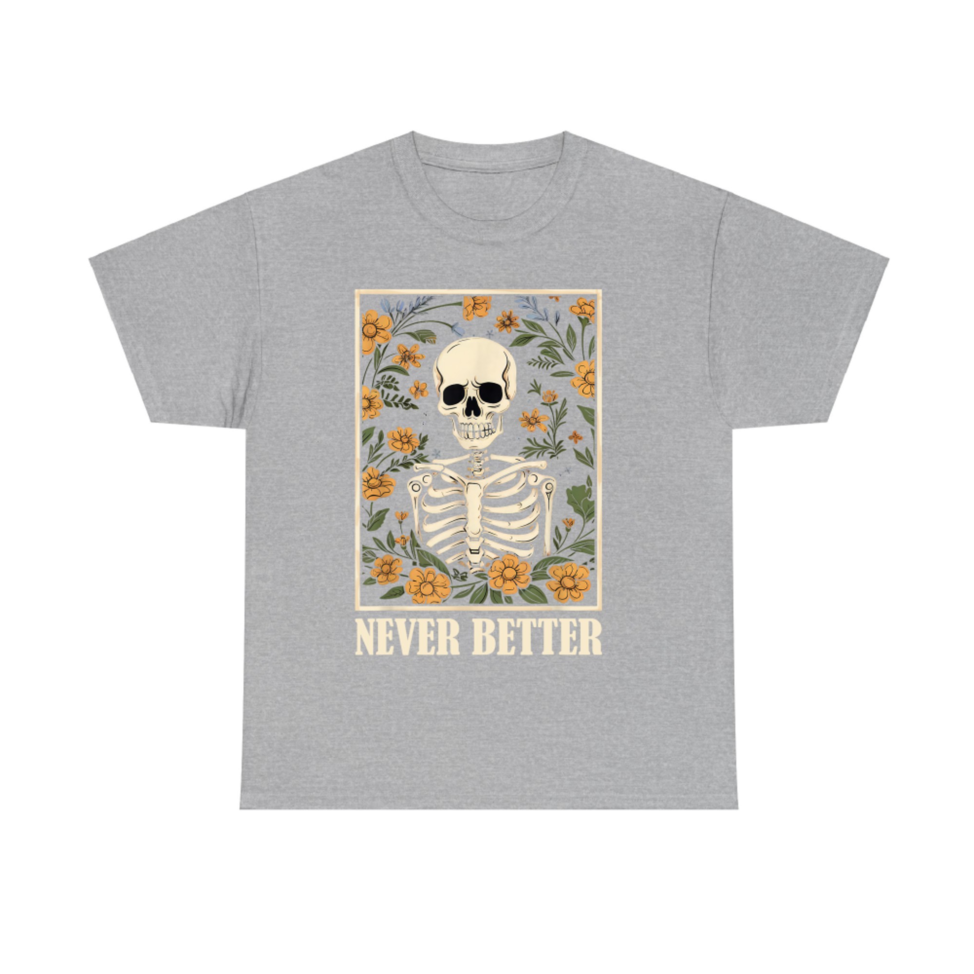 Never Better Skeleton Floral Funny Retro Halloween Aesthetic T-Shirt
