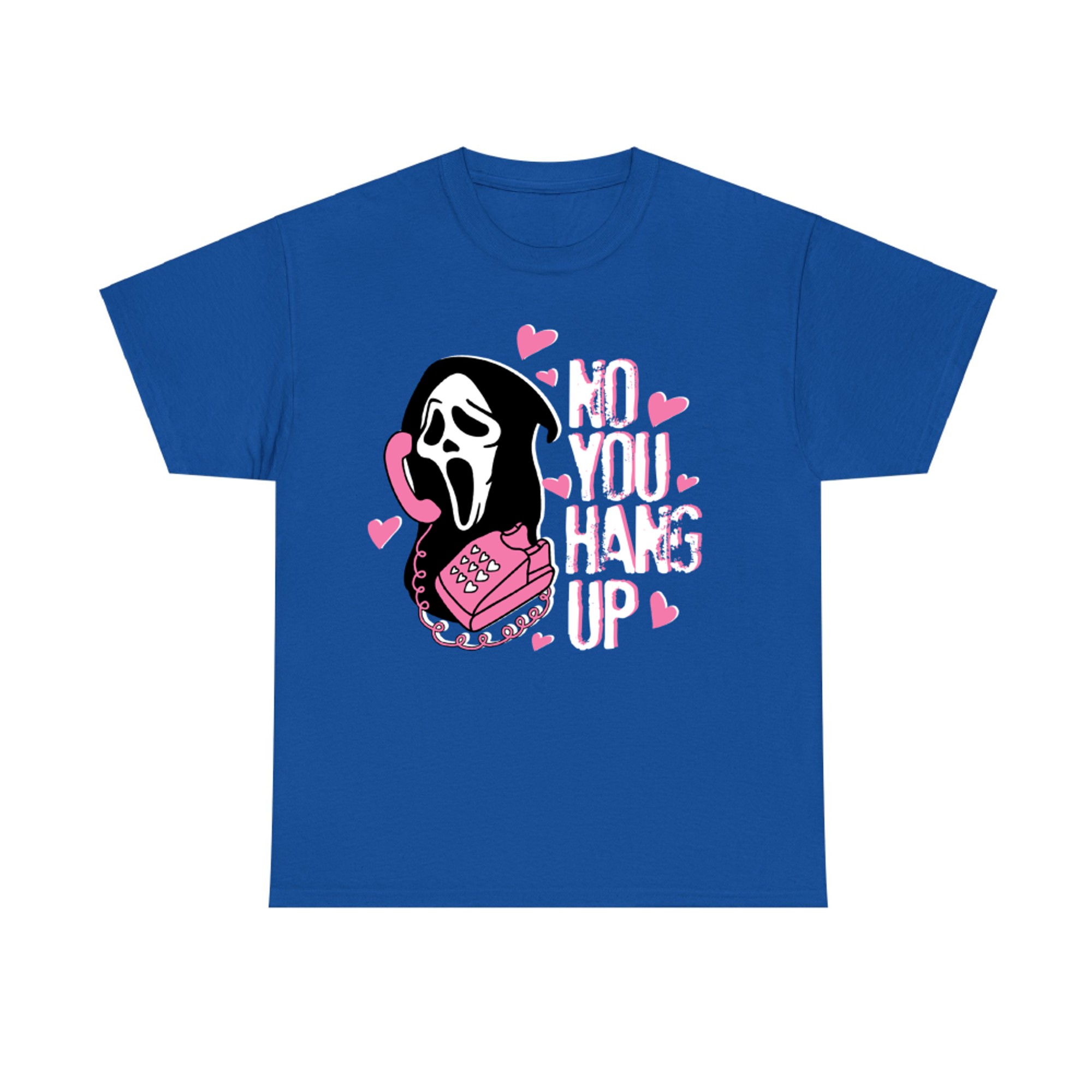 No You Hang Up Funny Ghost Horror Halloween T-Shirt
