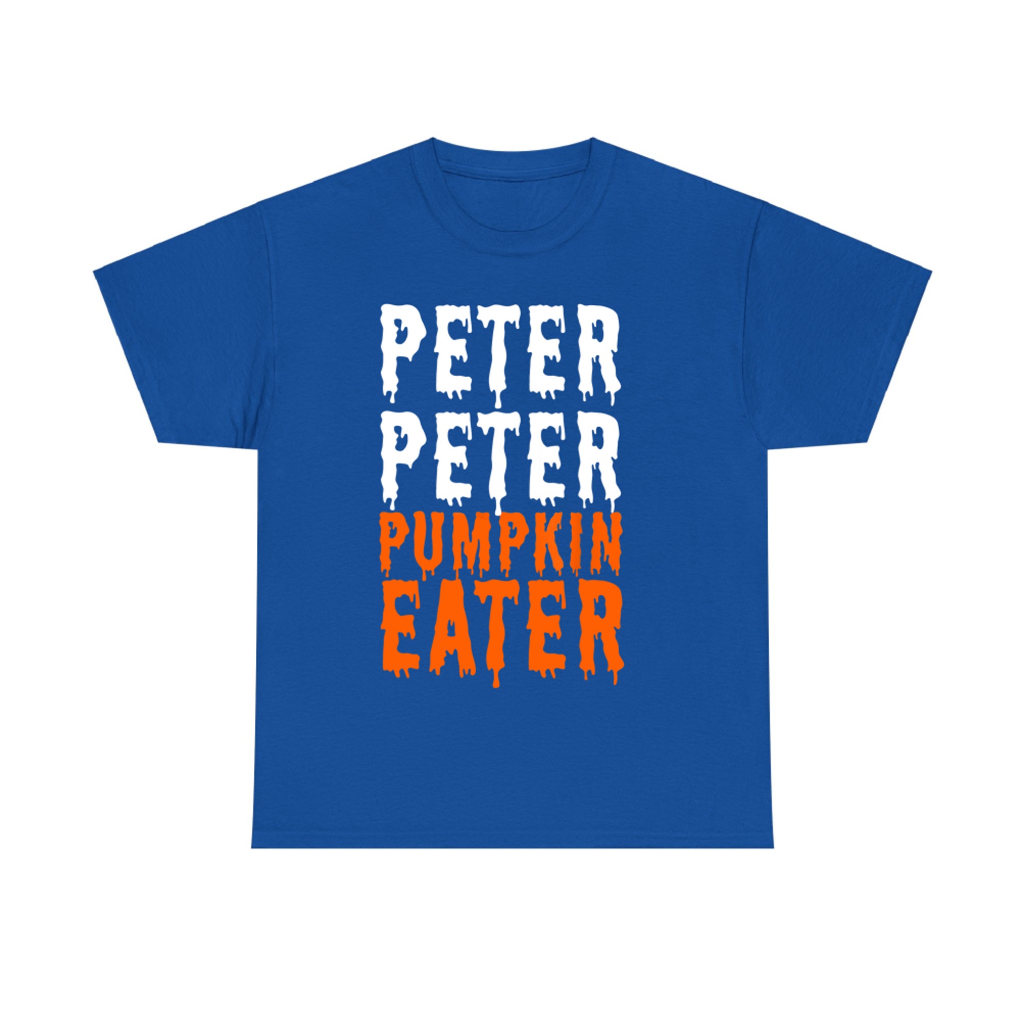 Peter Peter Pumpkin Eater Funny Halloween T-Shirt