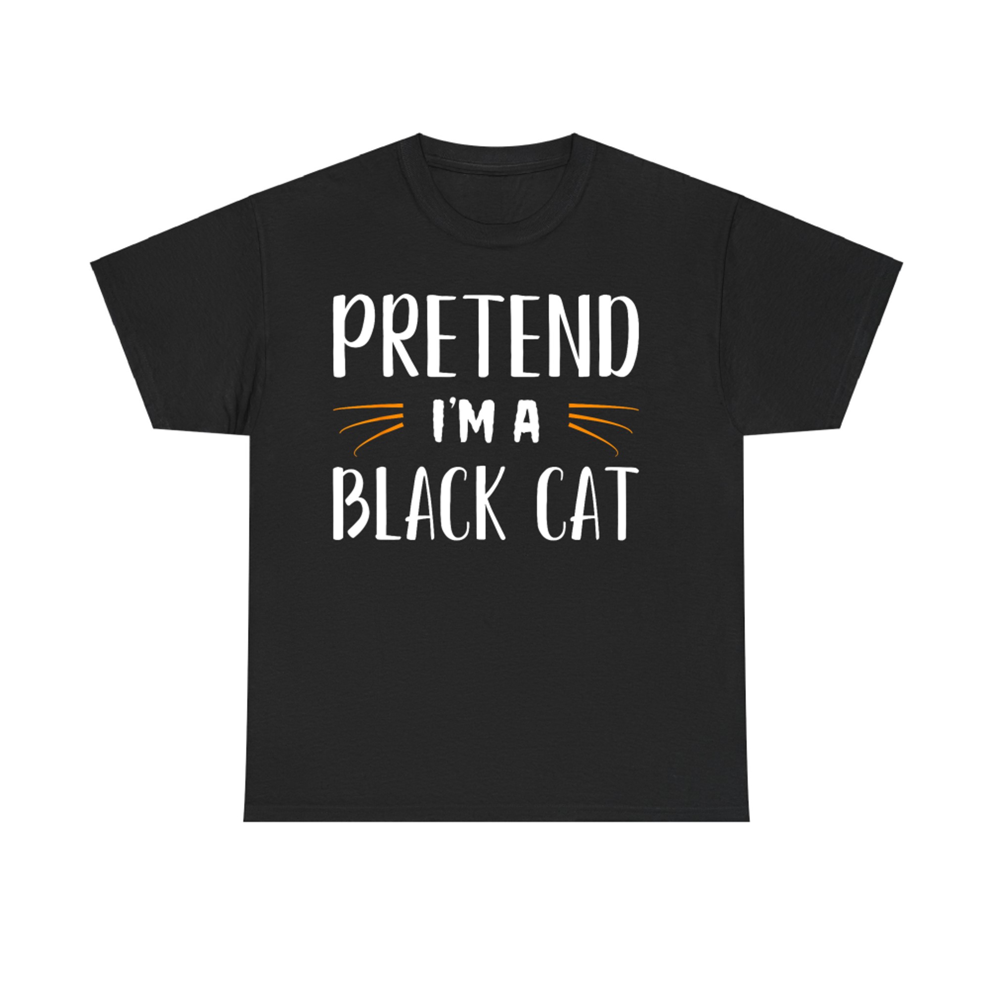 Pretend I'm A Black Cat Costume Party Funny Halloween Cat T-Shirt