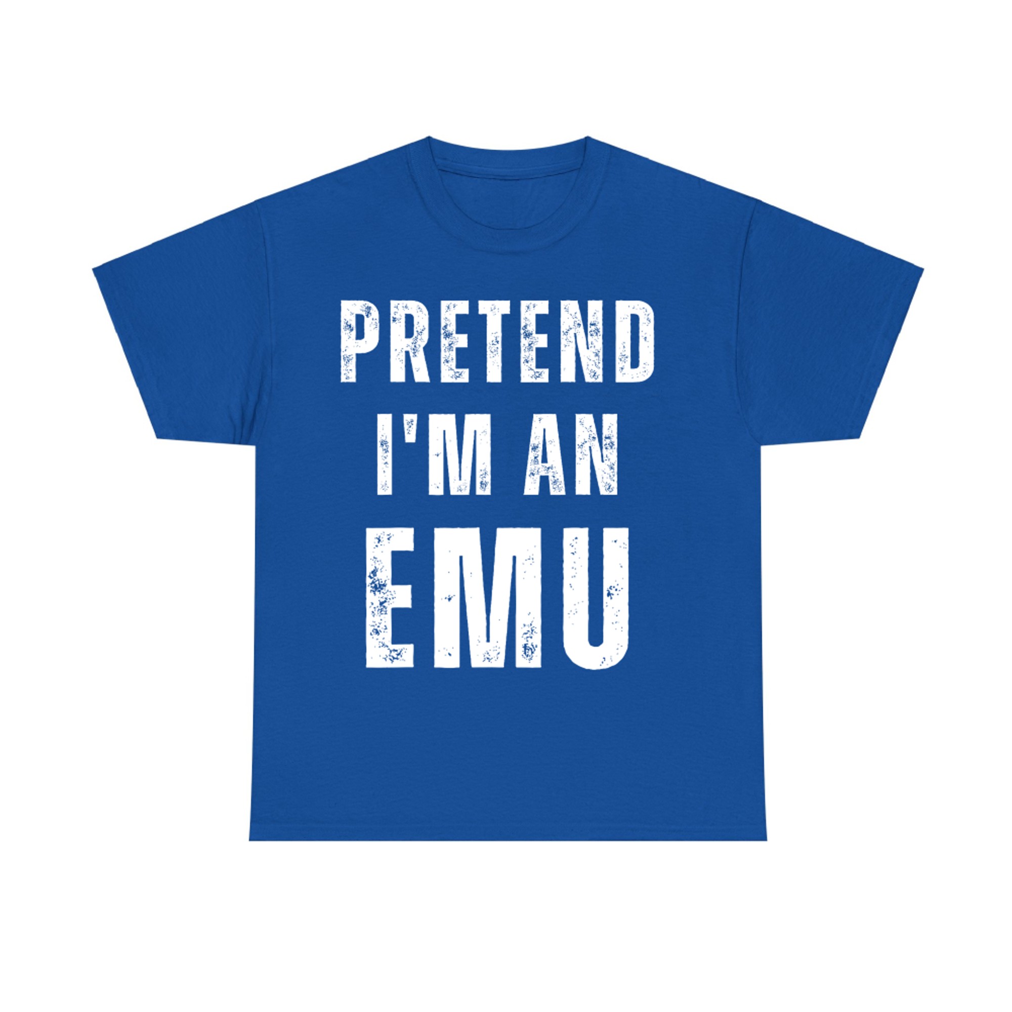 Pretend I'm an Emu Matching Costume Funny Halloween T-Shirt
