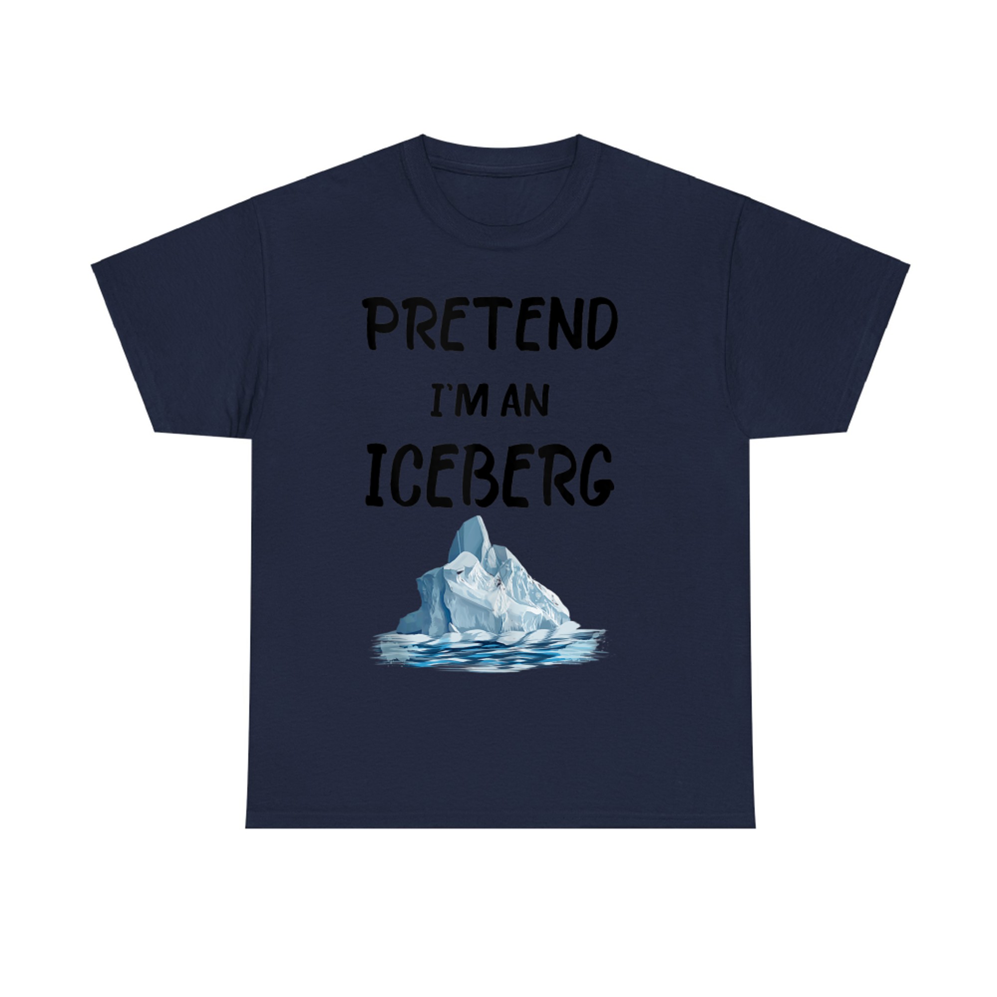 Pretend I'm An Iceberg Funny Lazy Halloween Costume T-Shirt