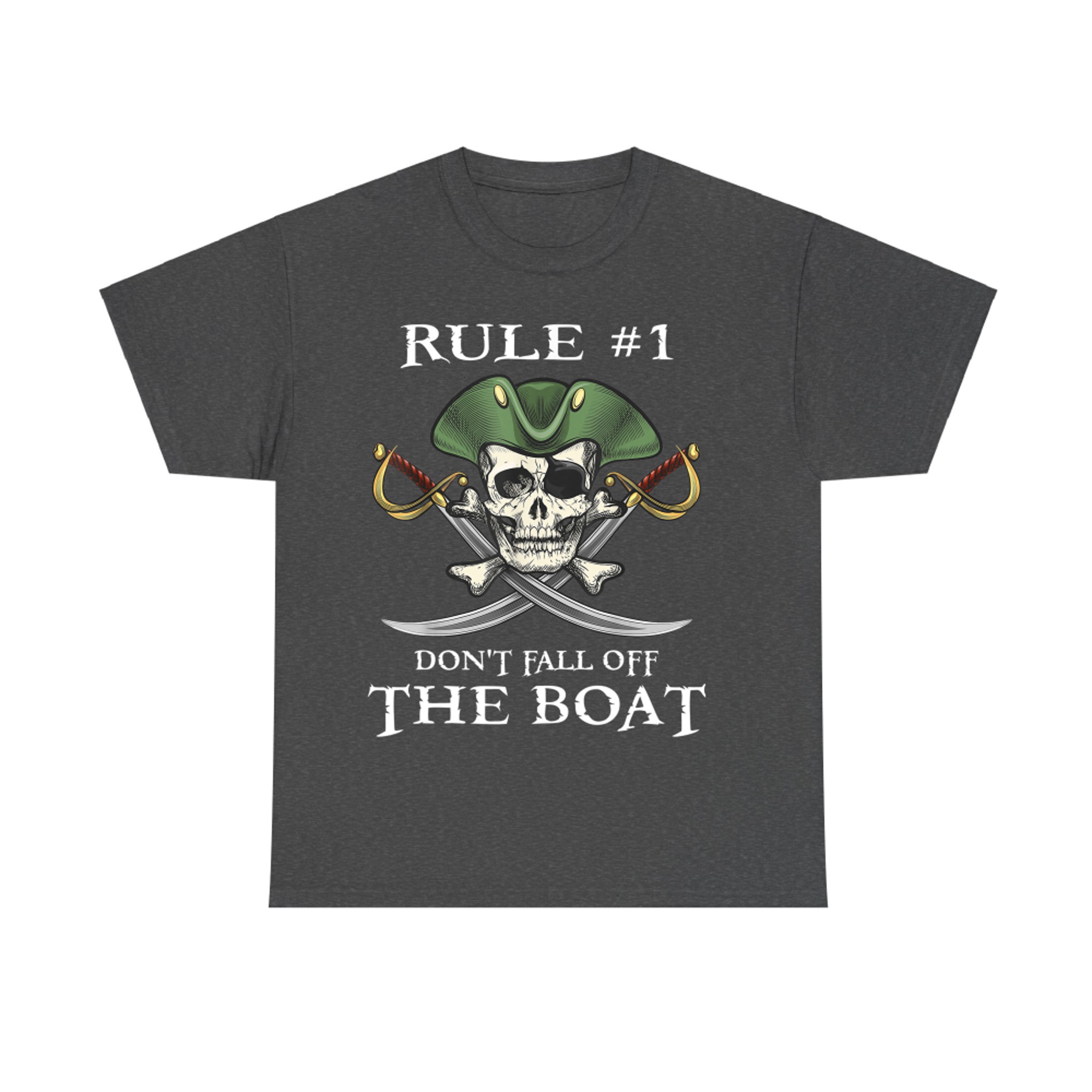 Rule #Don't Fall Off The Boat Cruise Pirate Party T-Shirt