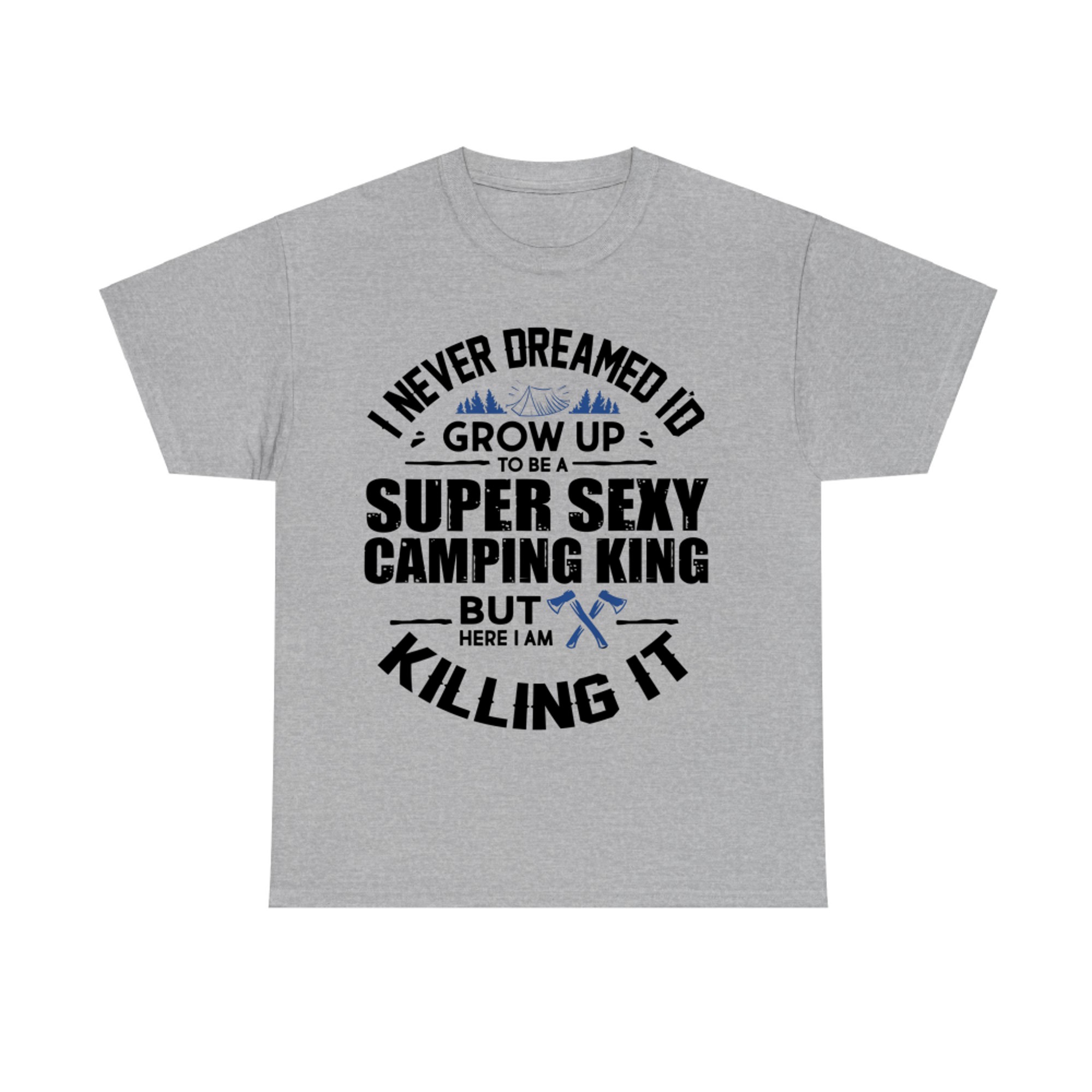 Camping King Funny Outdoor Hiking Camper Fishing