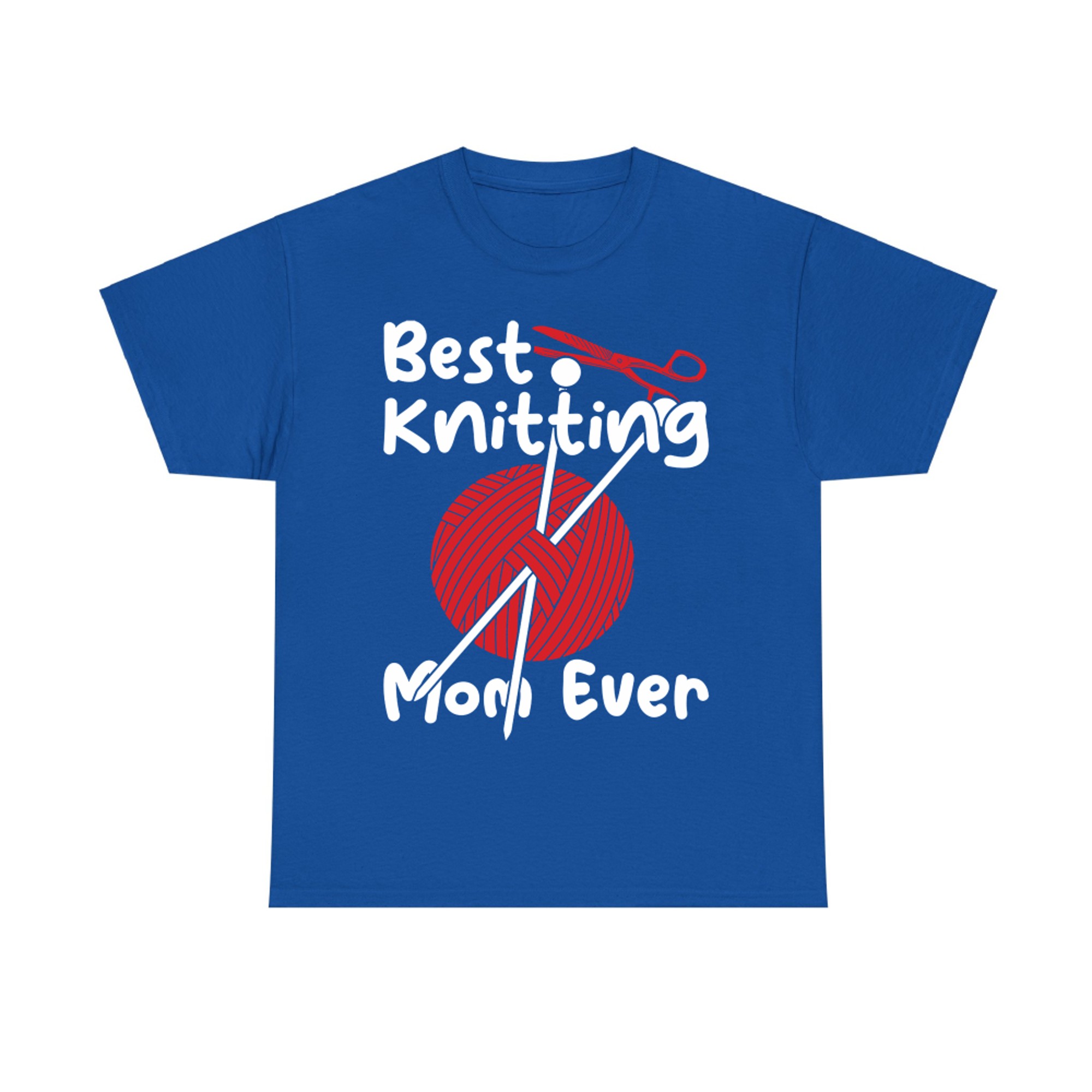 Funny Best Knitting Mom Ever Mother Yarn Sewing Knit Quilt