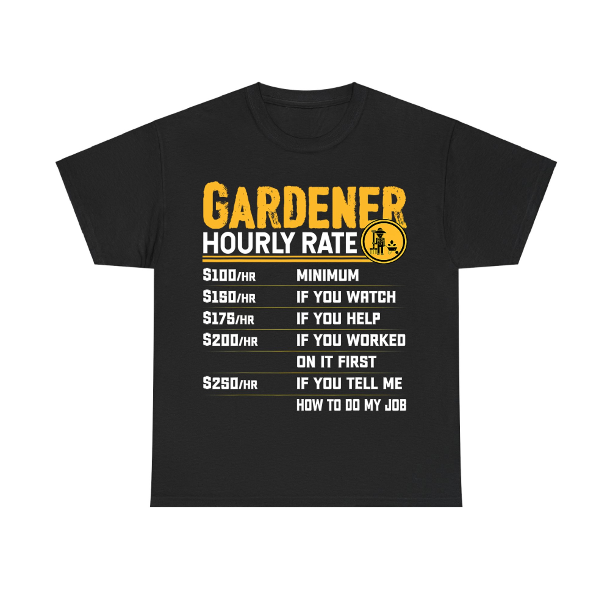 Gardener Hourly Rate - Funny Gardener Plant Gardening Lover