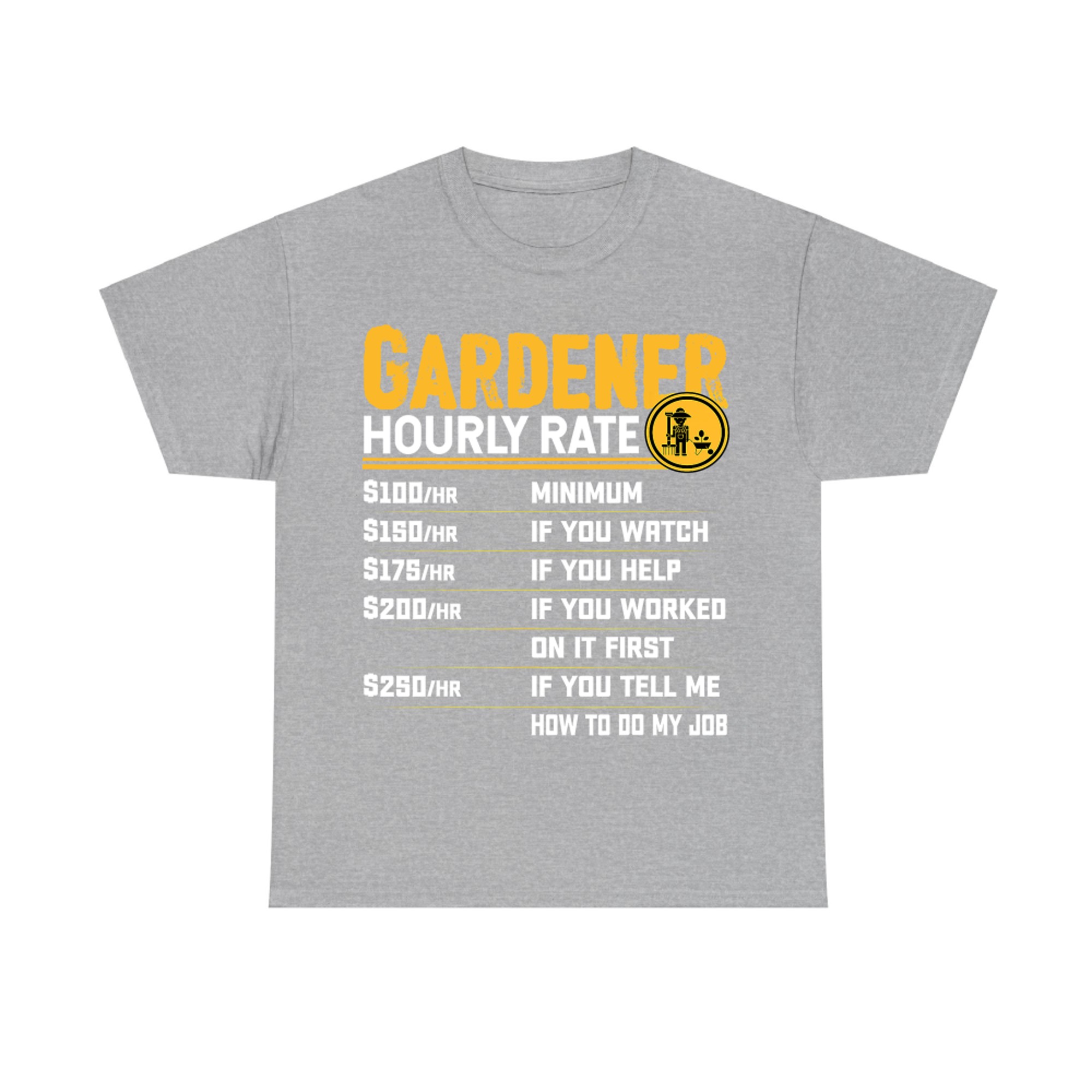 Gardener Hourly Rate - Funny Gardener Plant Gardening Lover