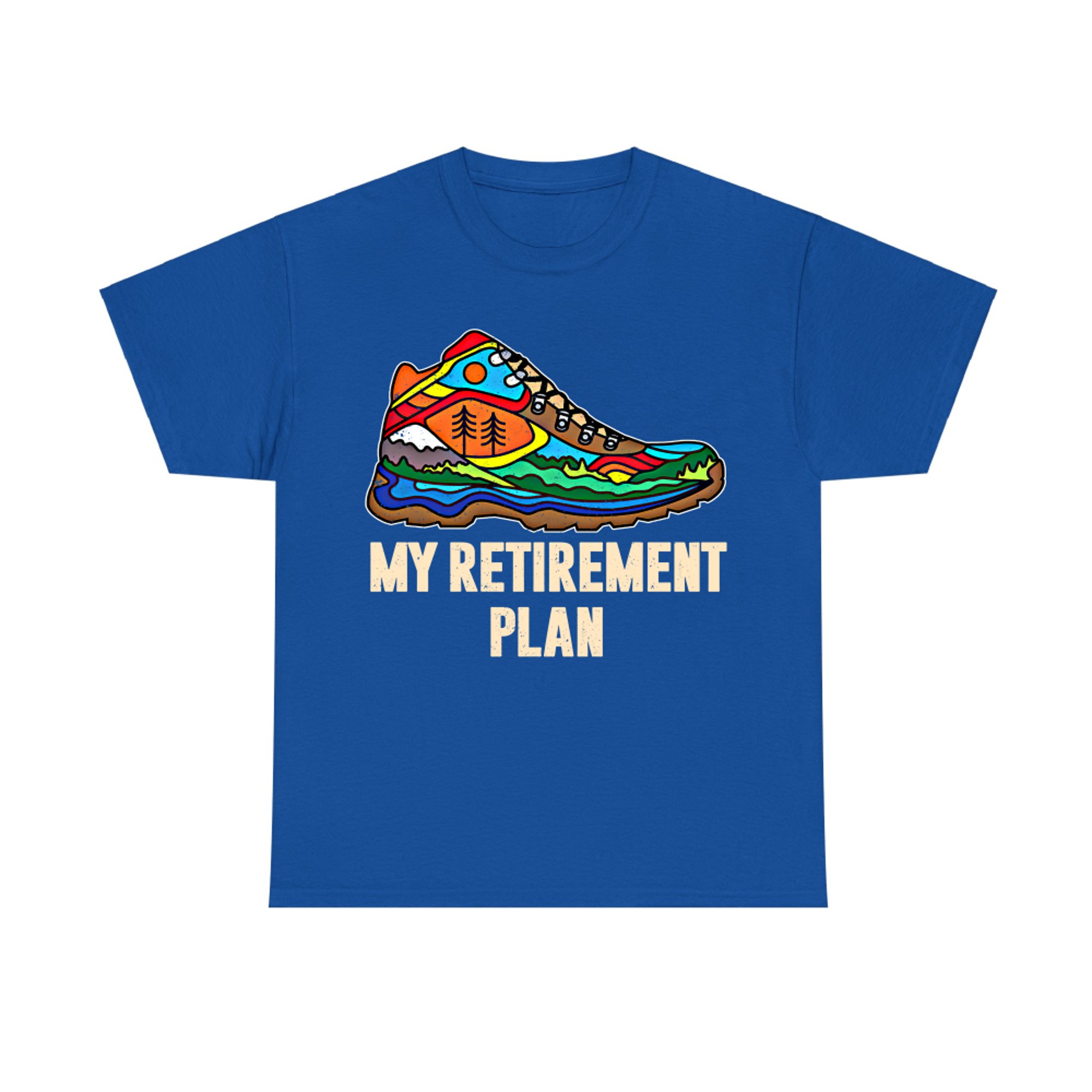 My Retirement Plan Tshirt Hiking Vintage Retro Shoes