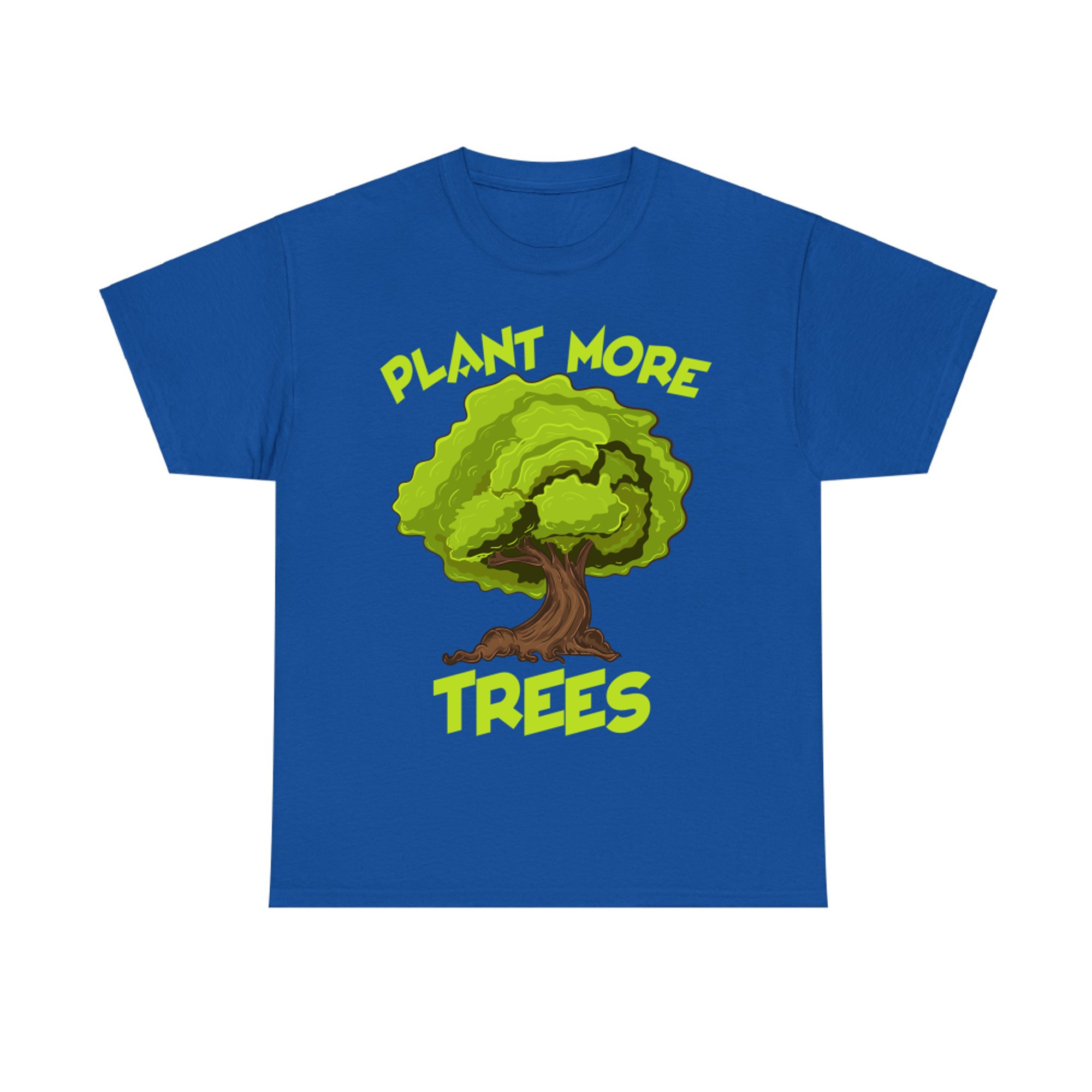 Plant More Trees Nature Lover