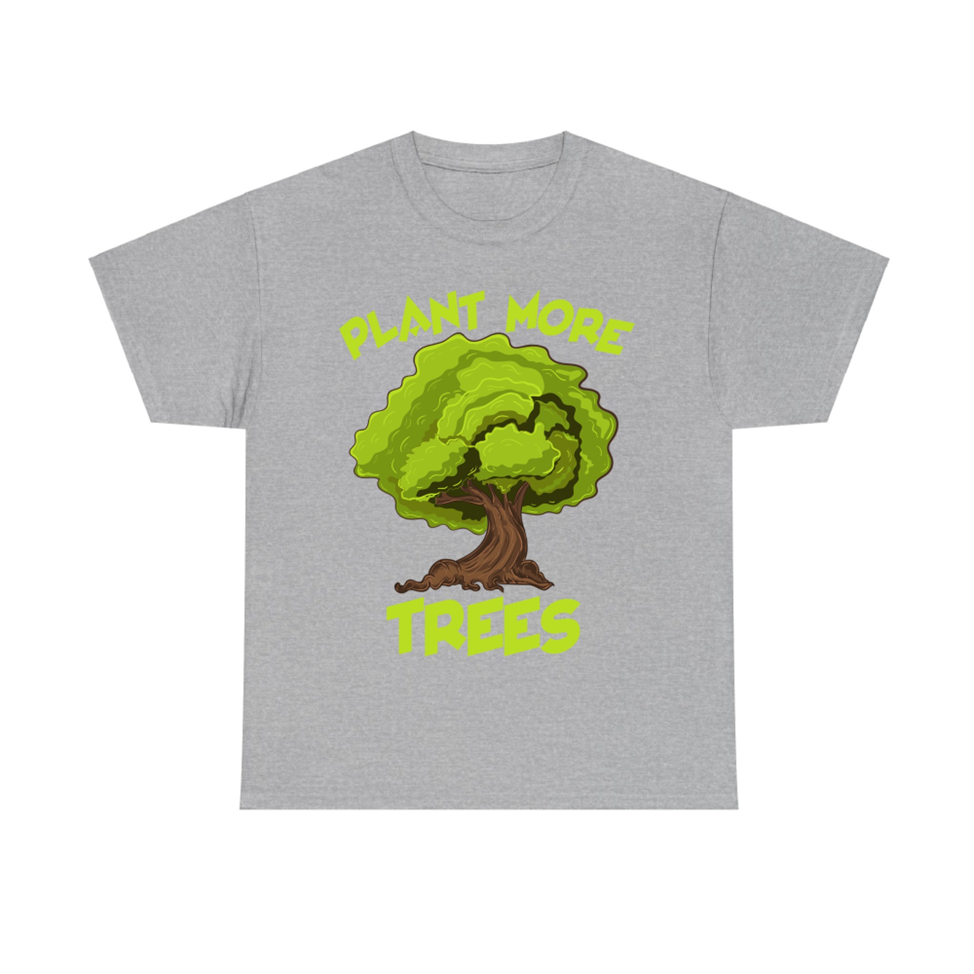 Plant More Trees Nature Lover