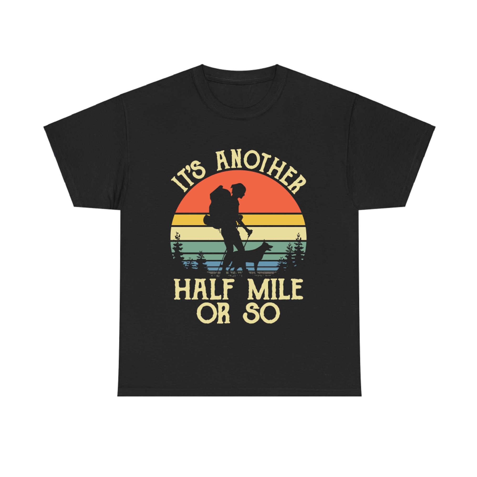 Vintage It's Another Half Mile Or So Sunset Girls Hiking