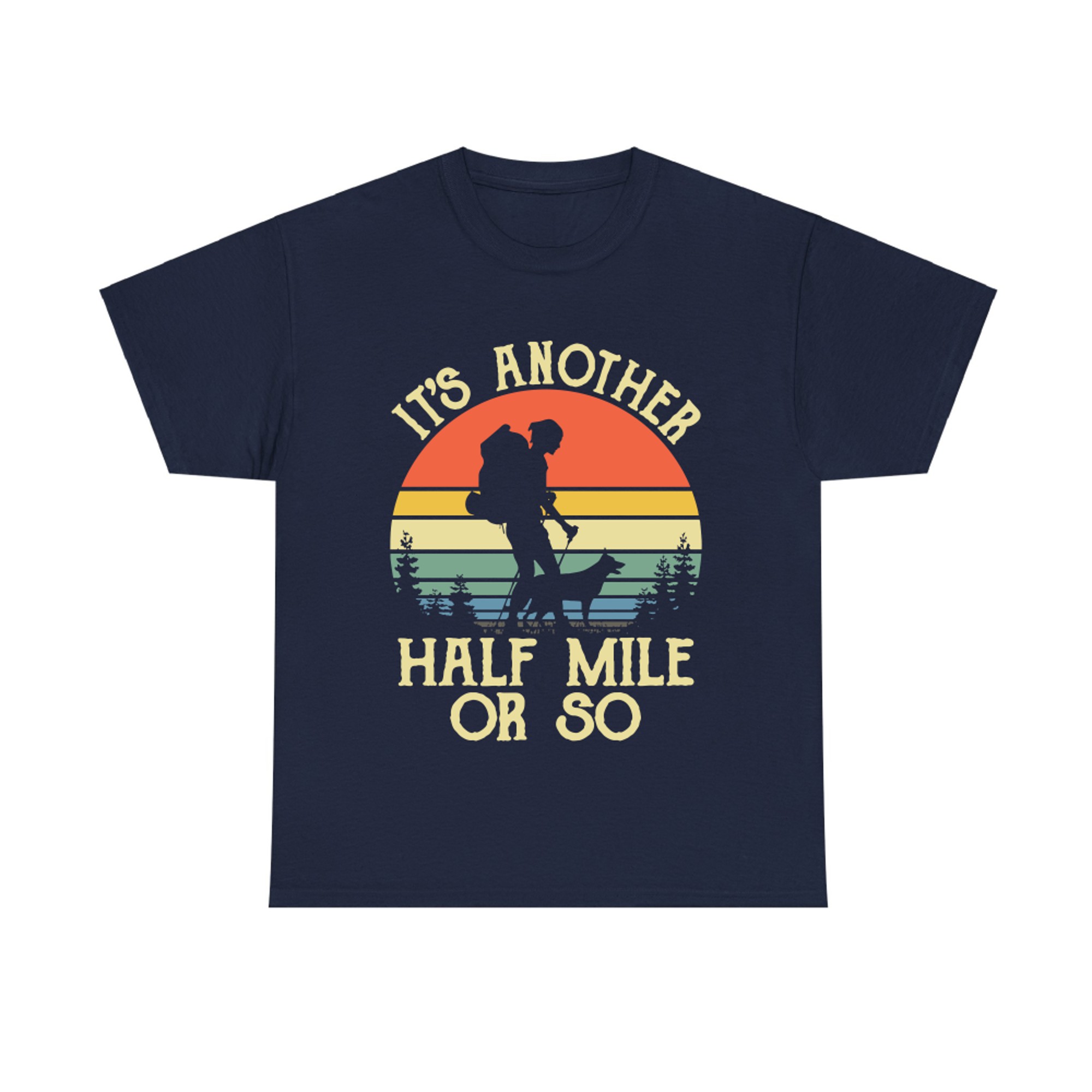 Vintage It's Another Half Mile Or So Sunset Girls Hiking